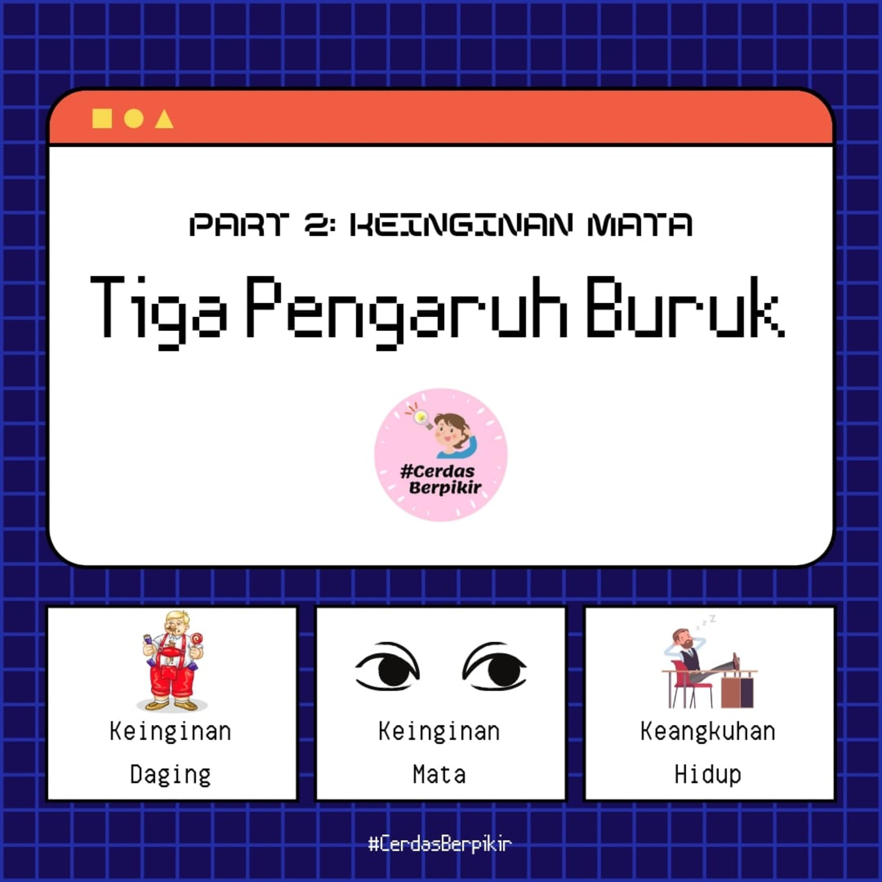 Tiga Pengaruh Buruk part 2: Keinginan Mata episode artwork