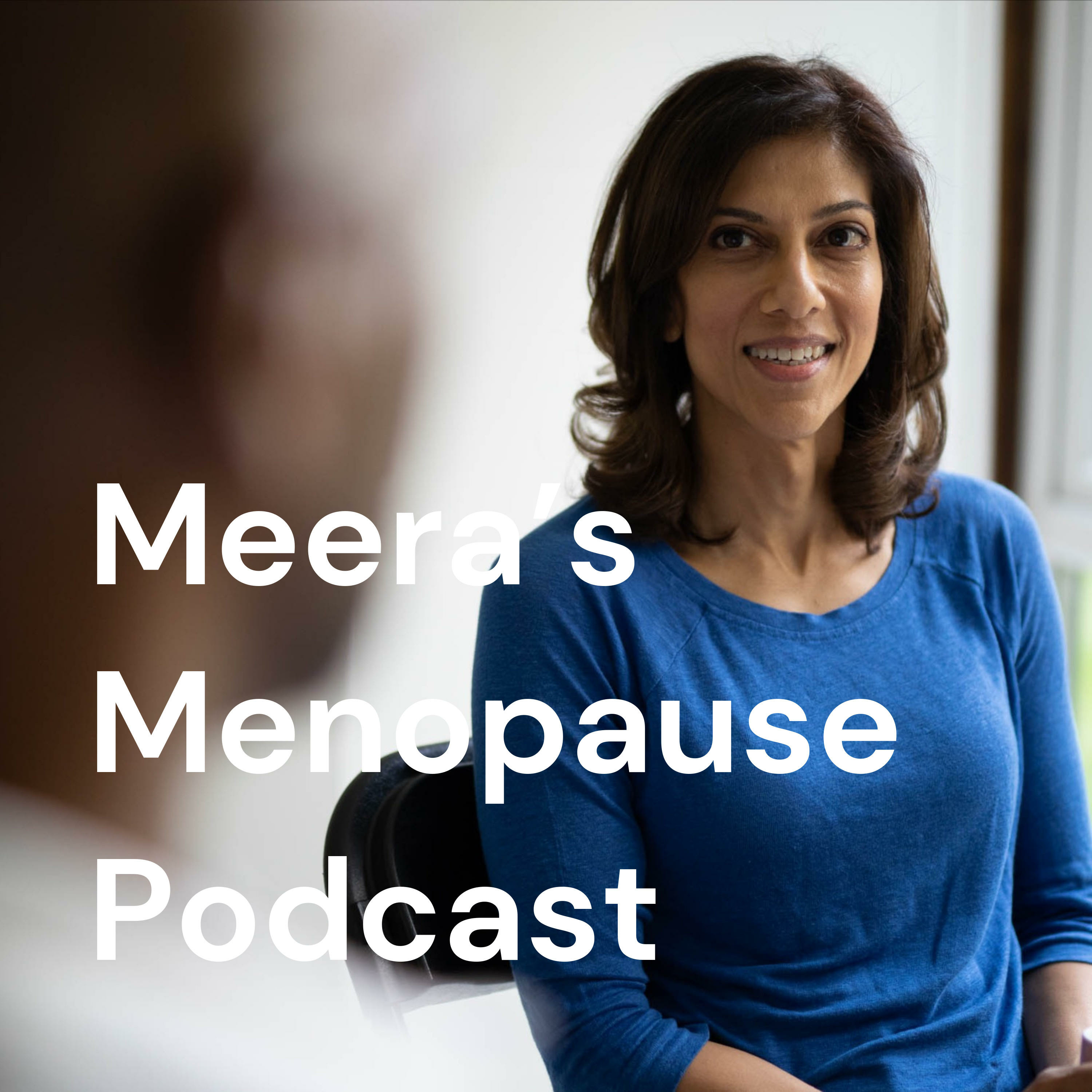 Meera\'s Menopause Podcast