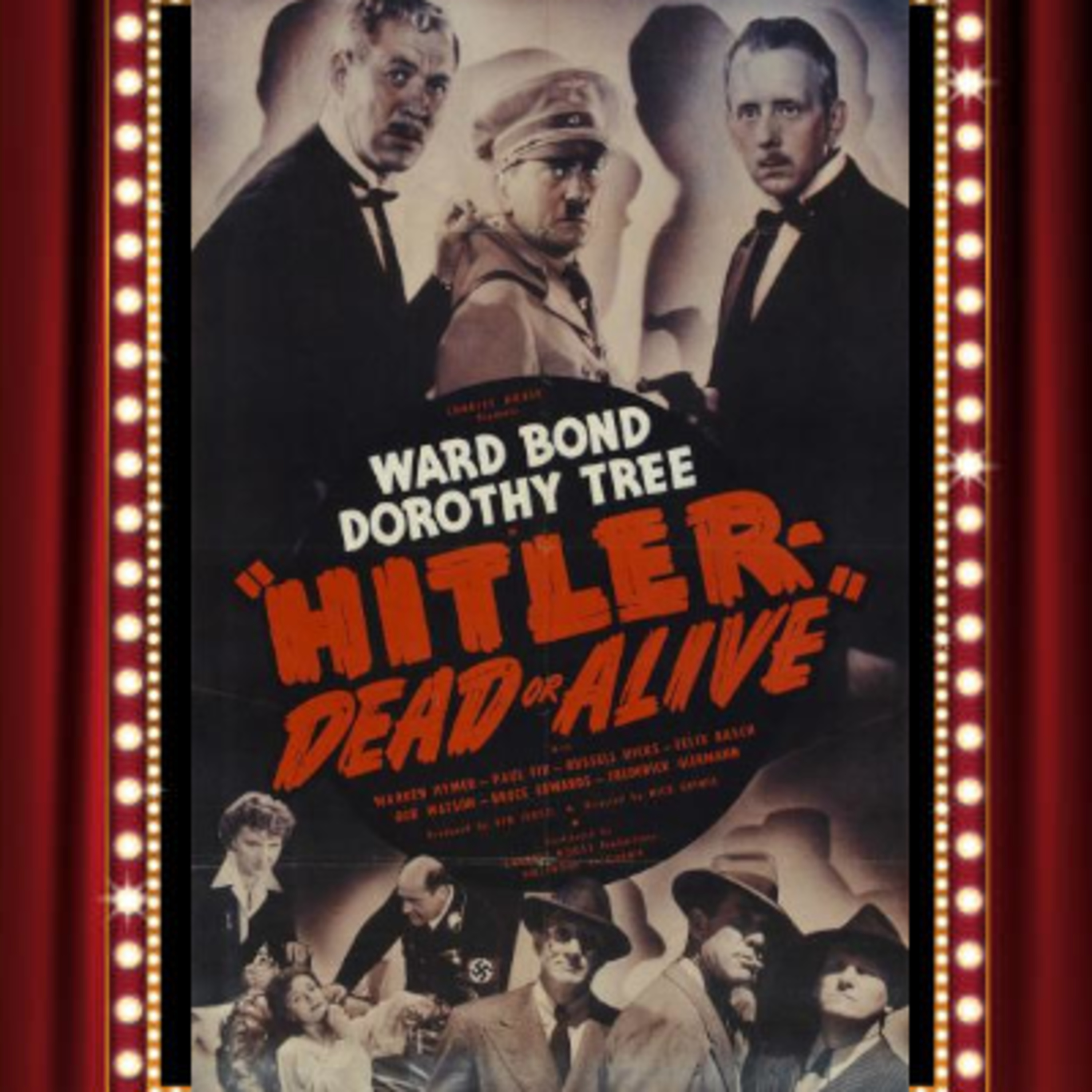 Hitler - Dead or Alive (1942) - Drive-In Double Feature Episode 8