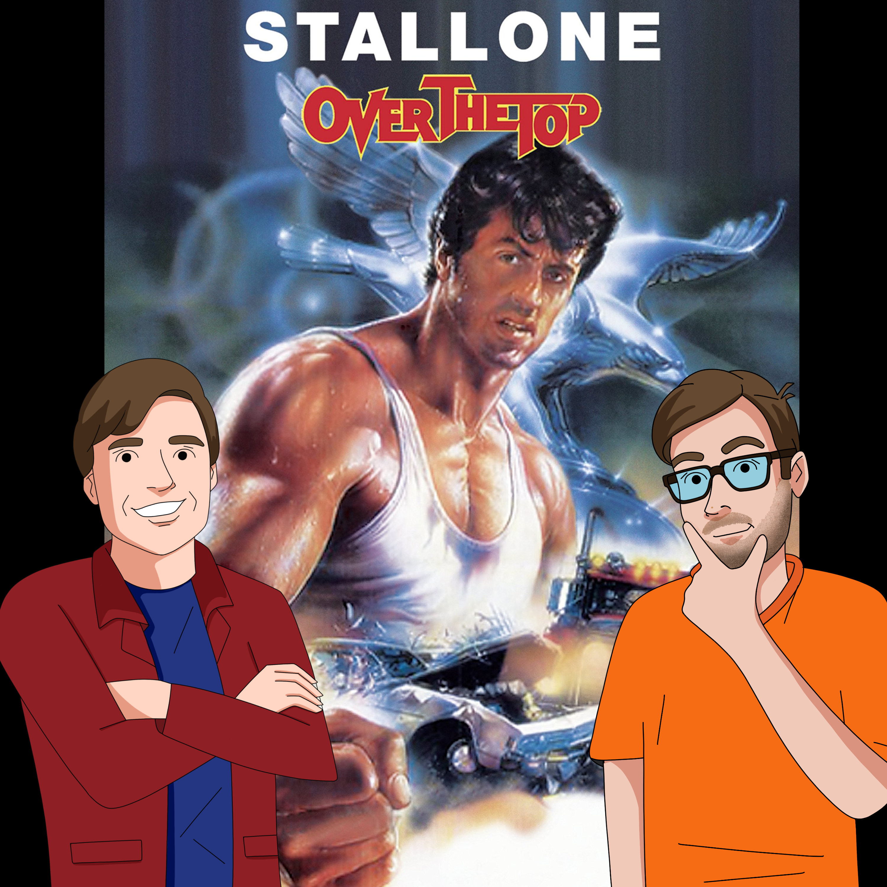 Over The Top (1987) Drive-In Double Feature Podcast Episode 46