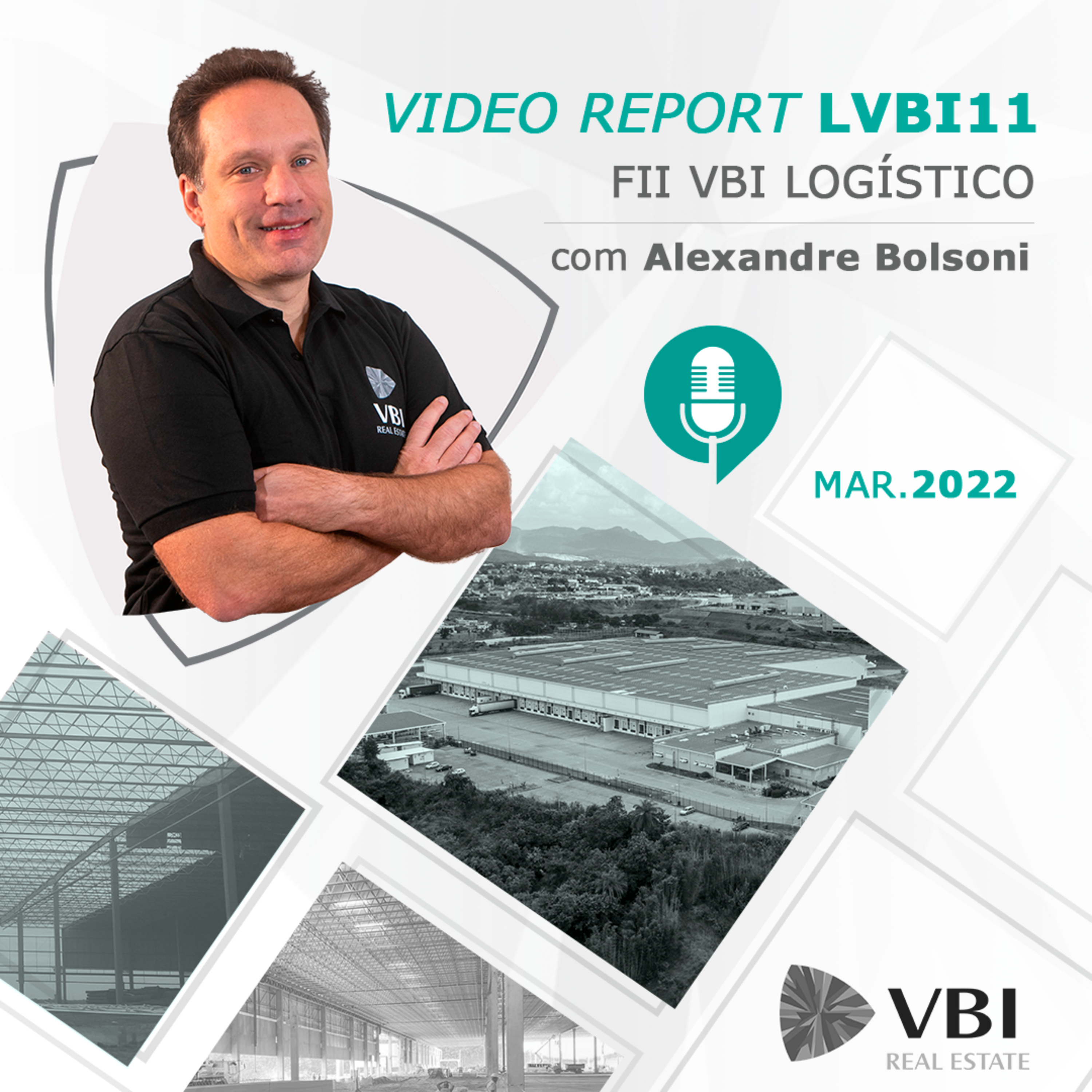 FII VBI Logístico | LVBI11 - Vídeo Report Mar.2022