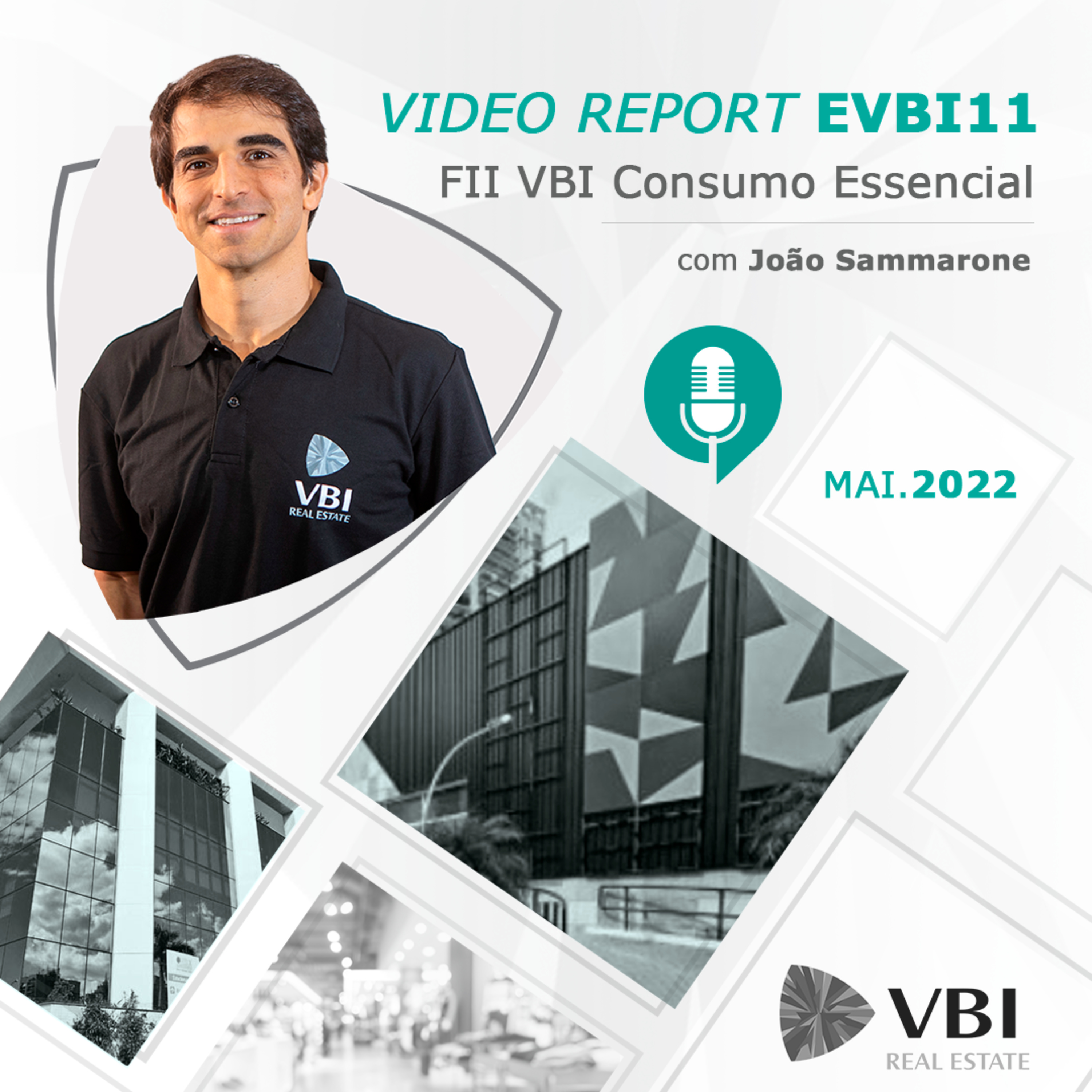 FII VBI Consumo Essencial | EVBI11 - Vídeo Report Mai.2022