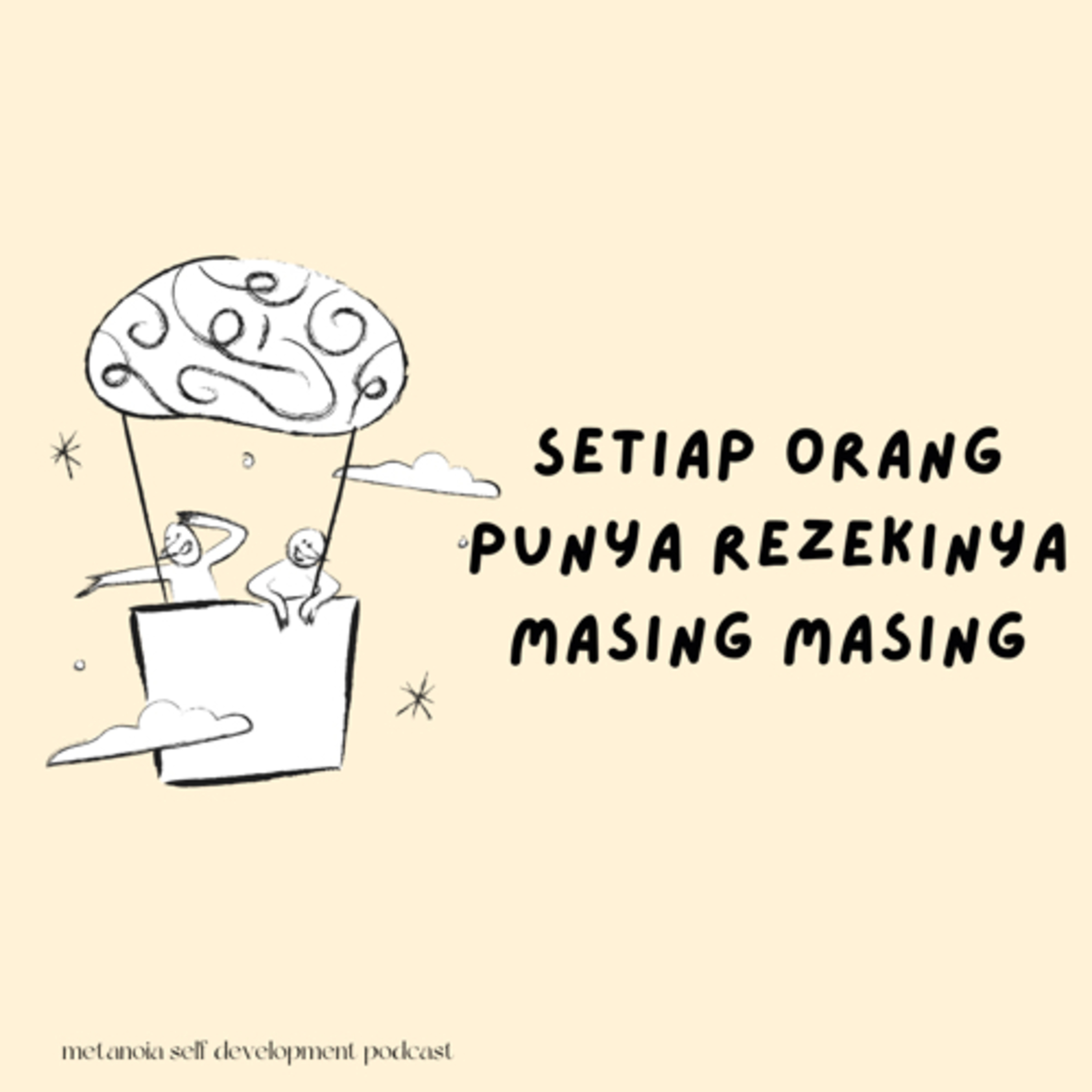 METANOIA : Podcast Pengembangan Diri