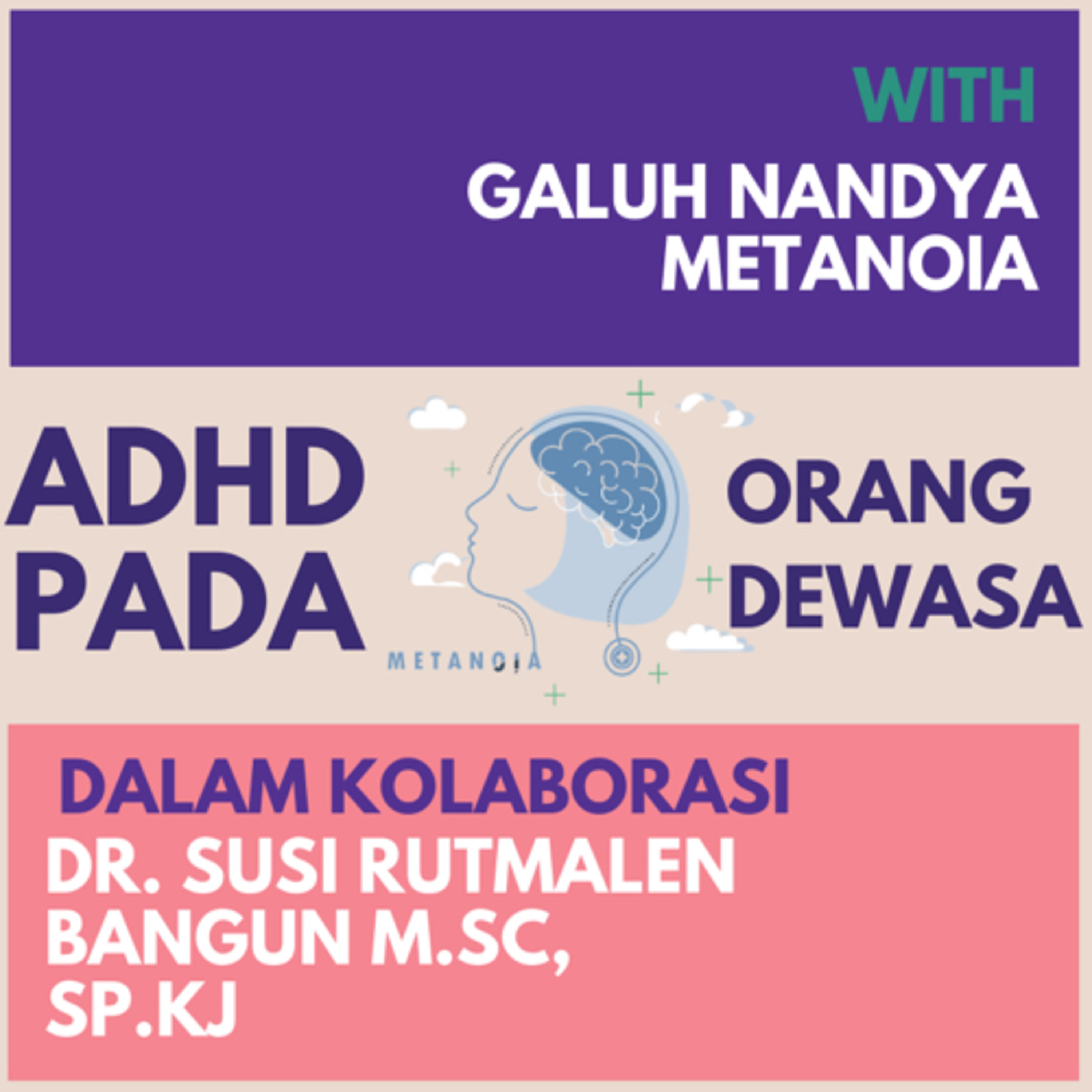 METANOIA : Podcast Pengembangan Diri