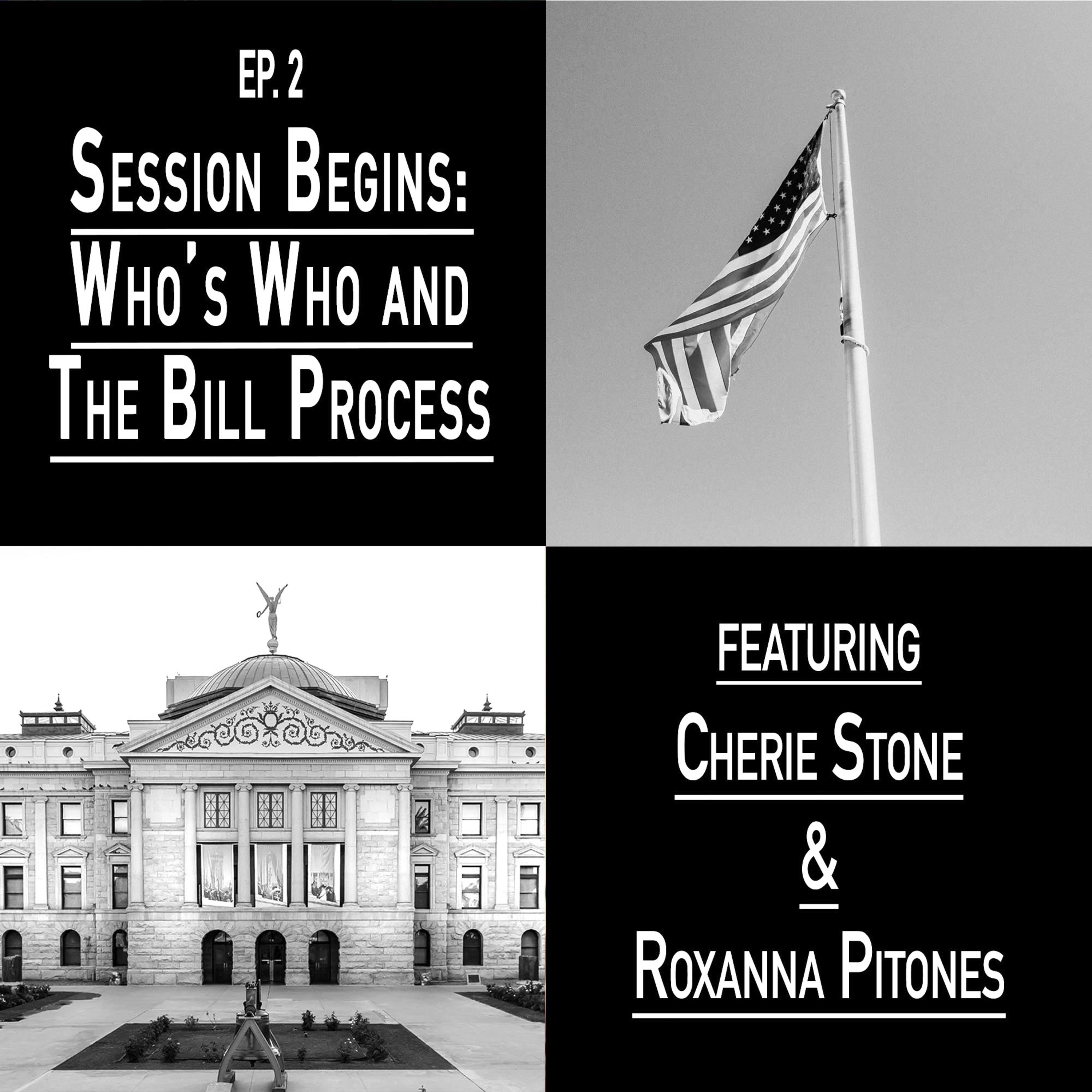 EP. 2: Session Begins, Who's Who?