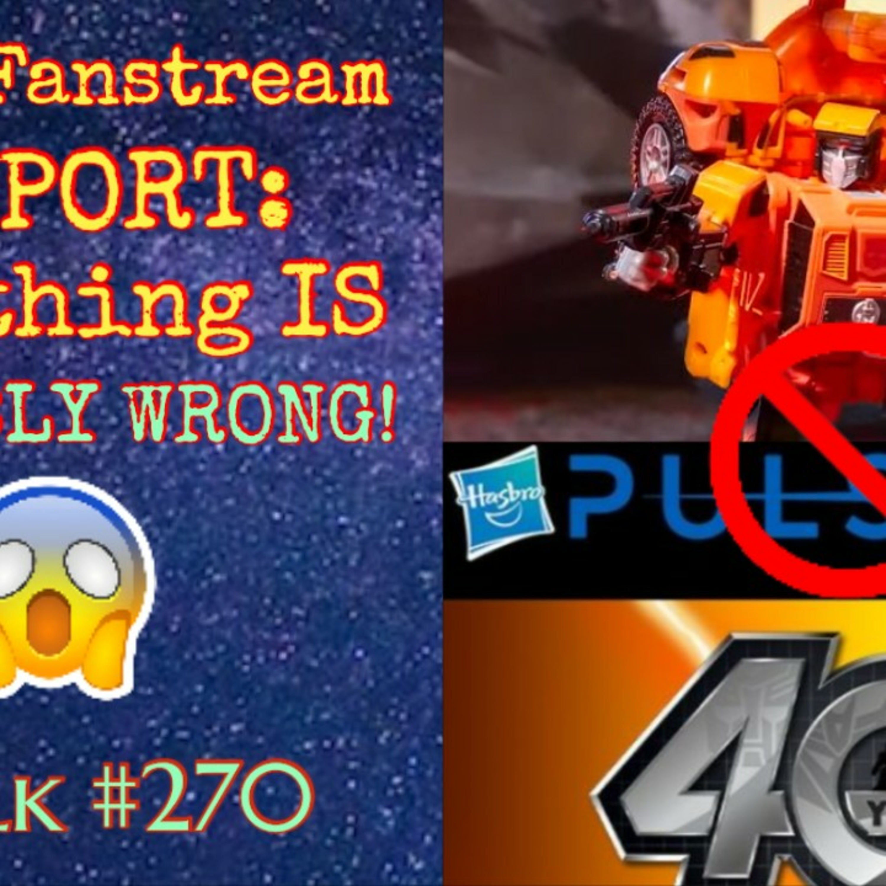 Hasbro Pulse Fanstream REPORT: Something Is TERRIBLY WRONG!  episode artwork