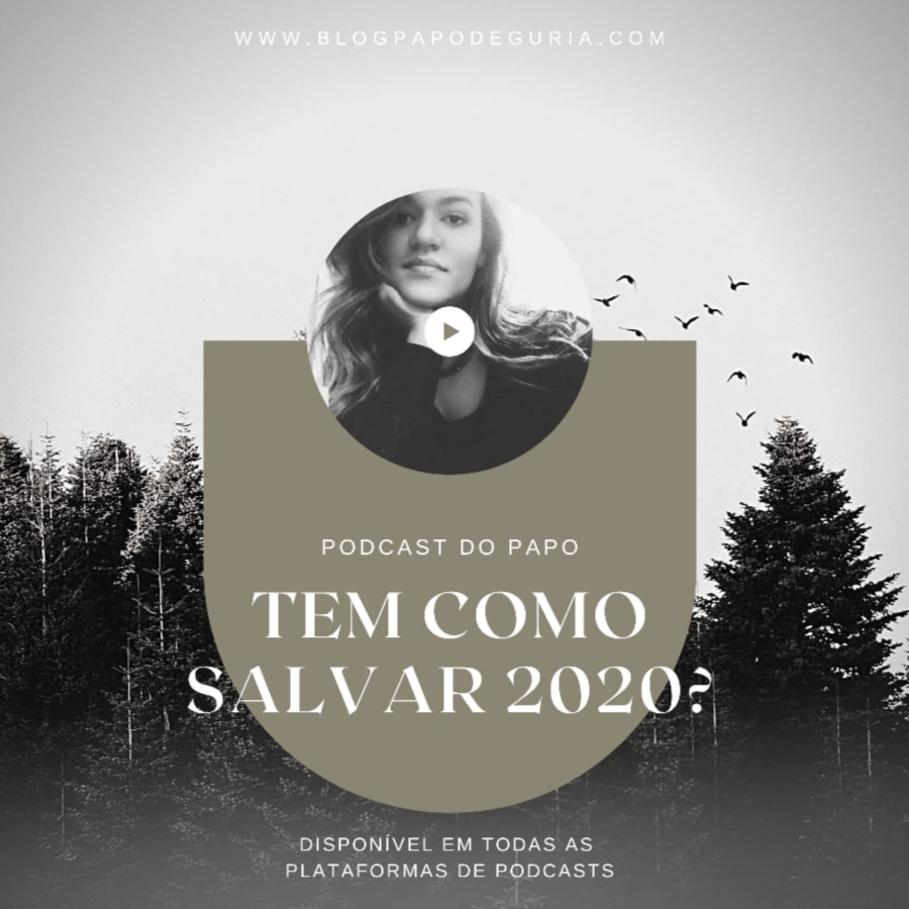 2020 tem salvação? | Ep. 04