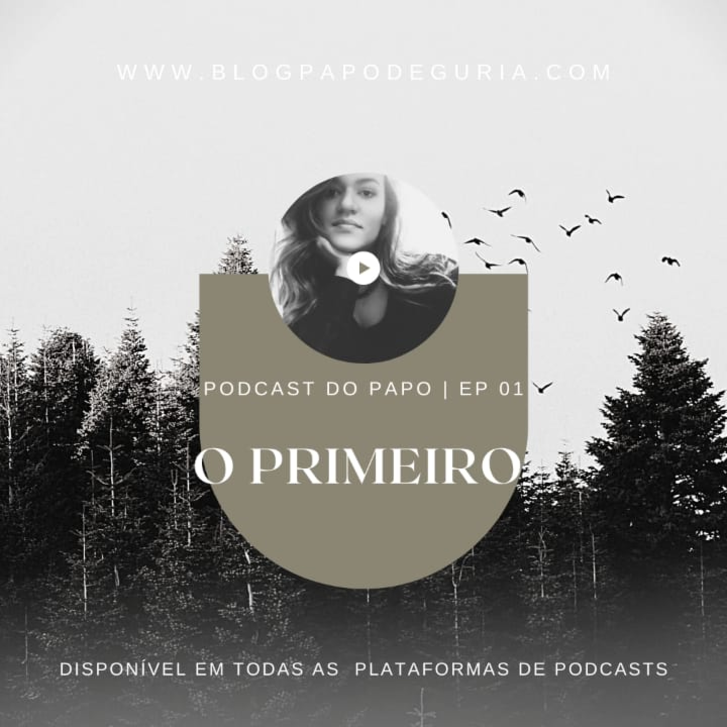 O Primeiro | Ep. 01
