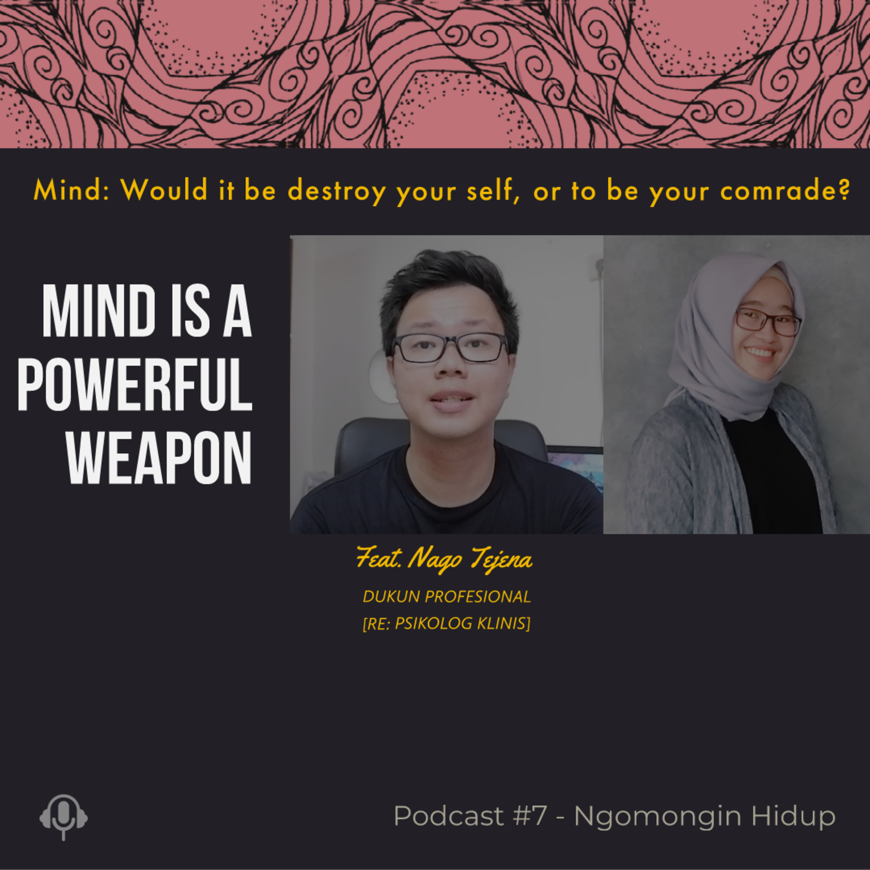 Mind is a Powerful Weapon - Would it be your self destroyer, or your comrade? episode artwork