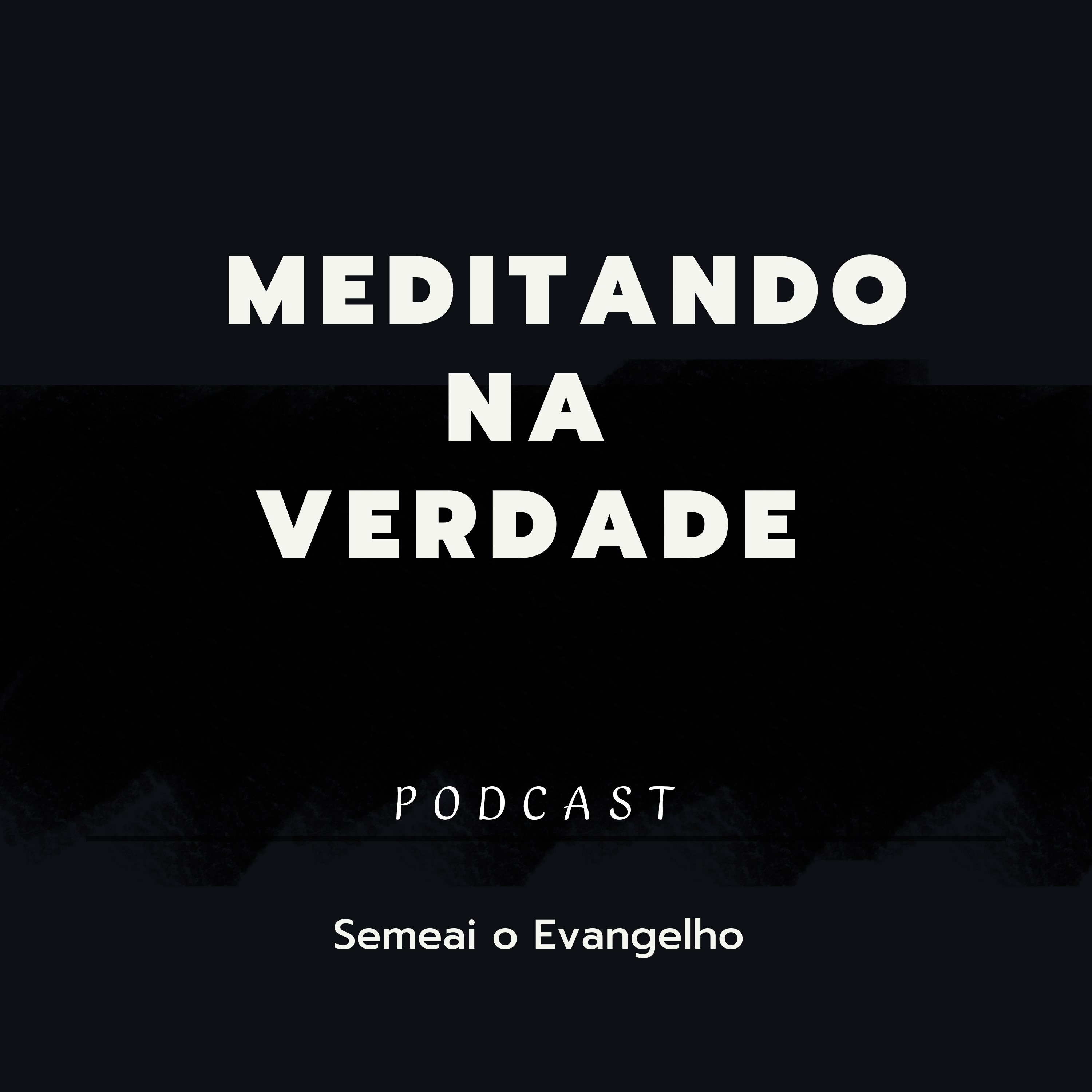 Semeai O Evangelho