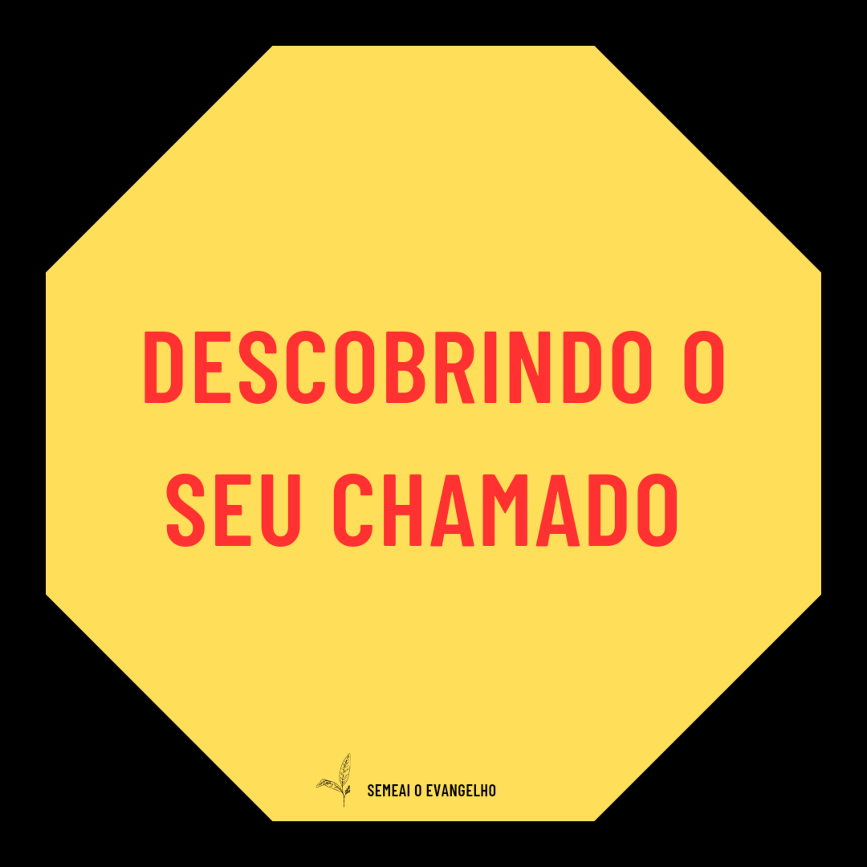 Semeai O Evangelho