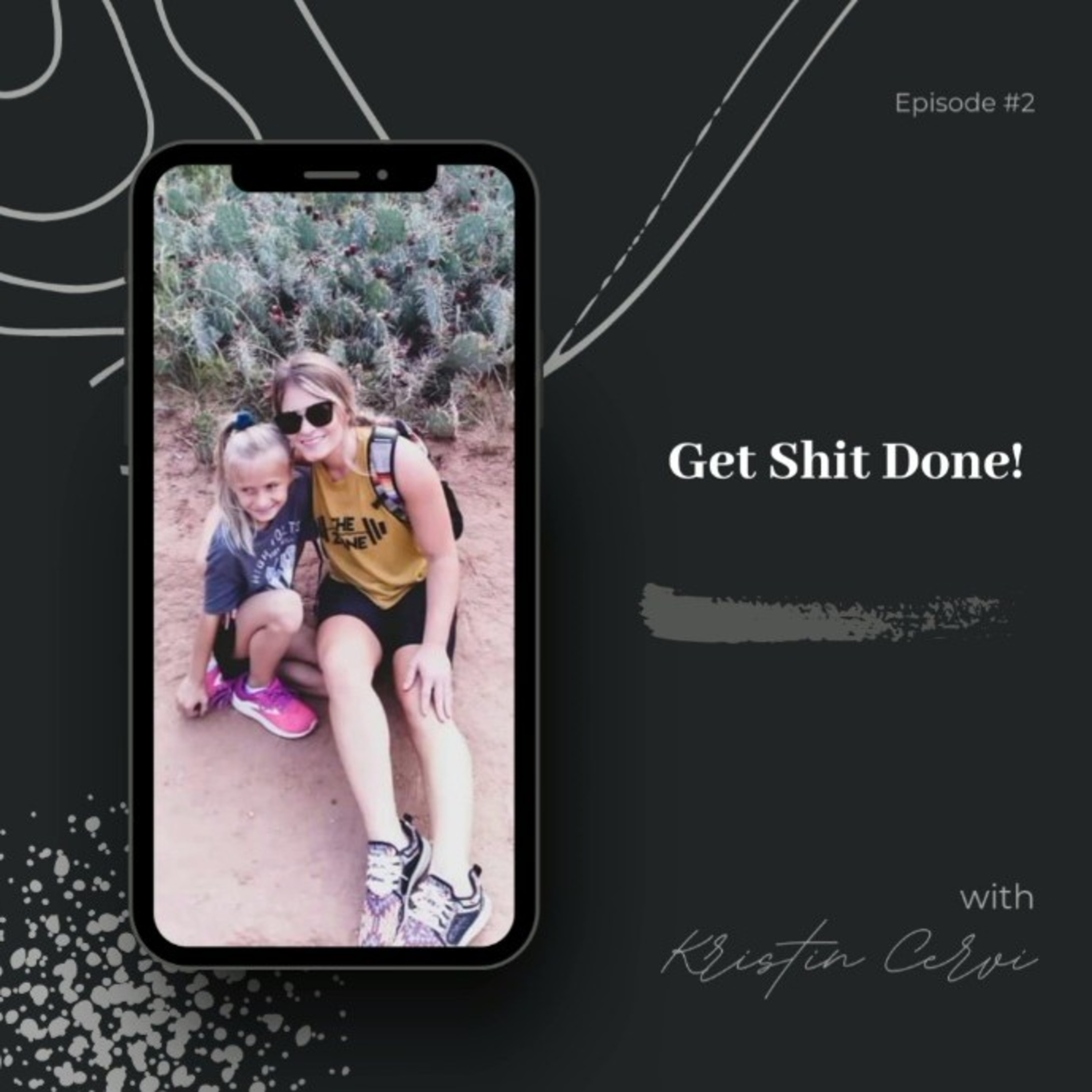 Get Shit Done!  episode artwork
