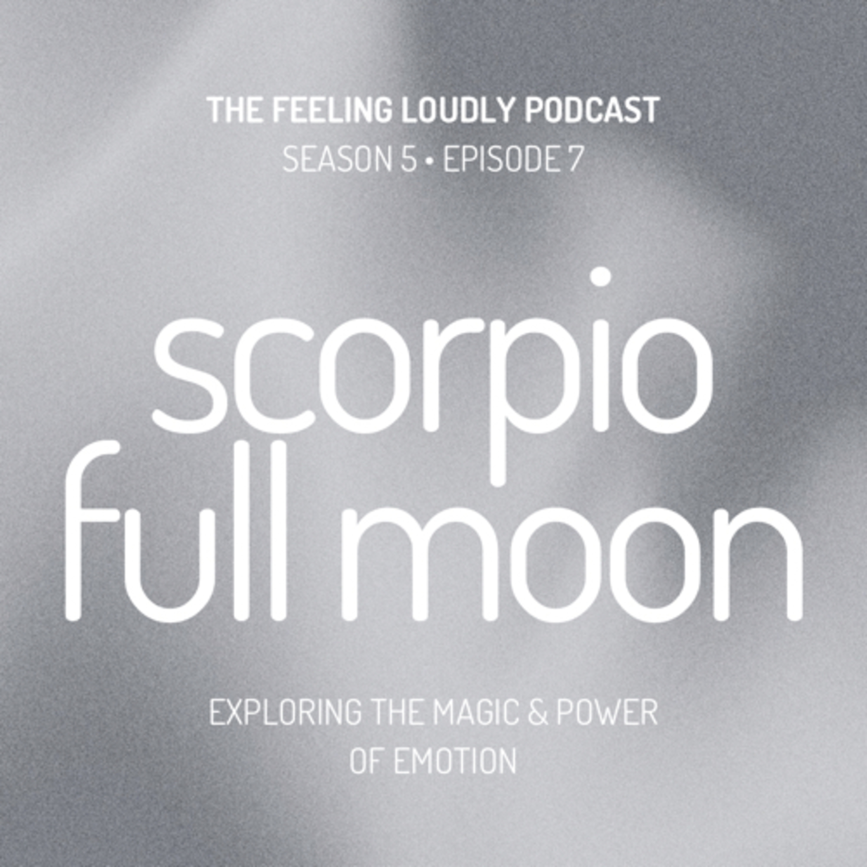 Full Moon in Scorpio 2024 episode artwork