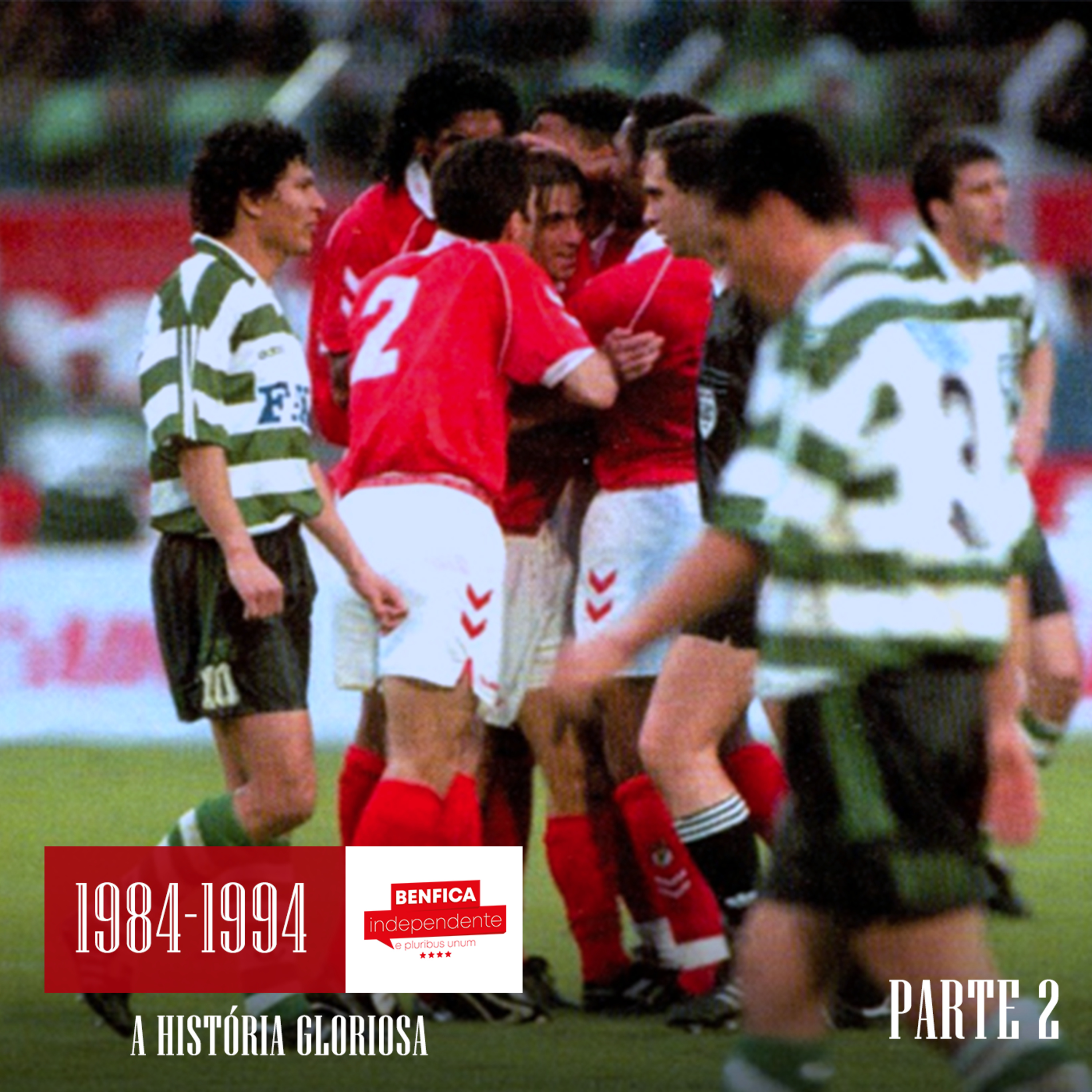 1984-1994 | Um sonho europeu - Parte 2 episode artwork