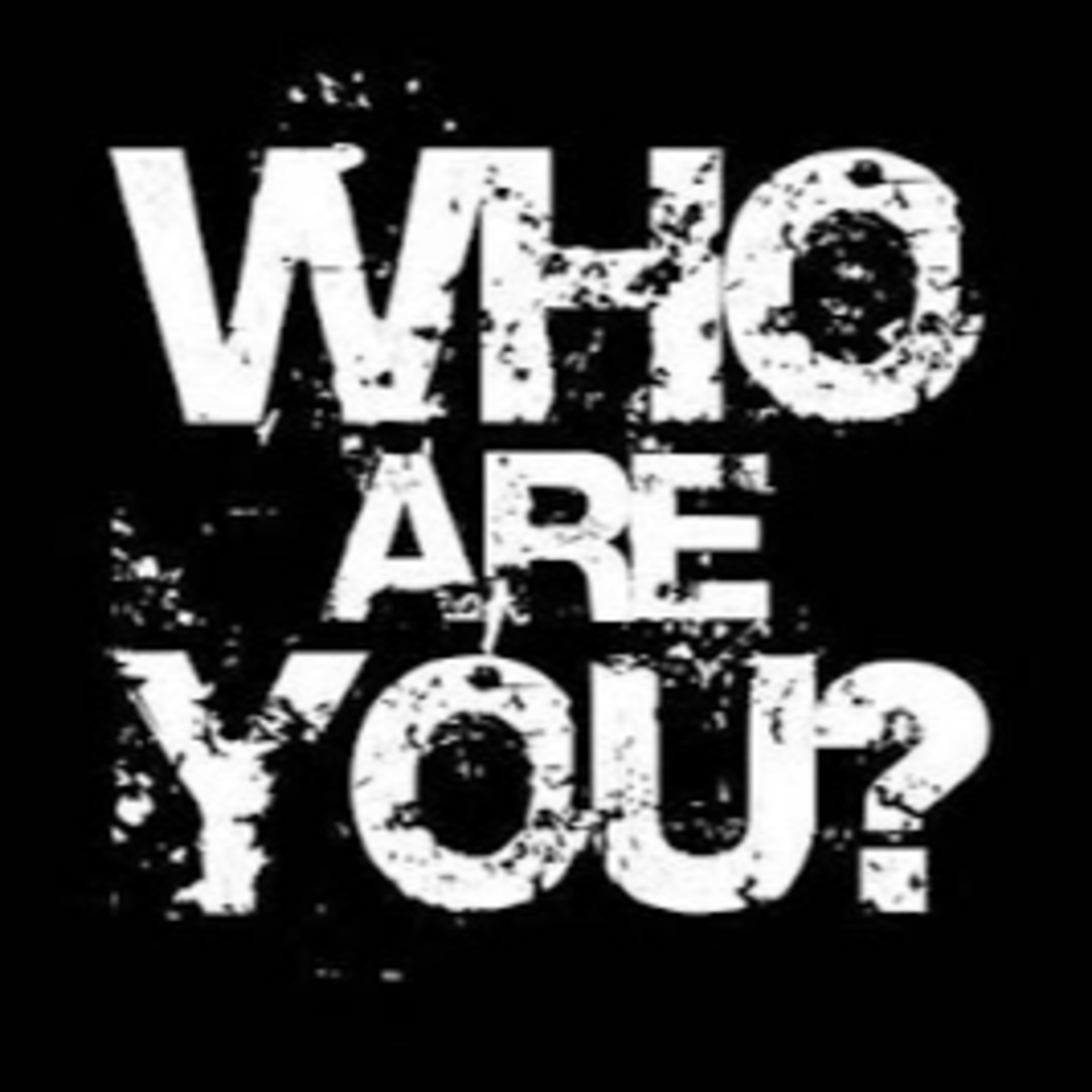 WHO ARE YOU? episode artwork