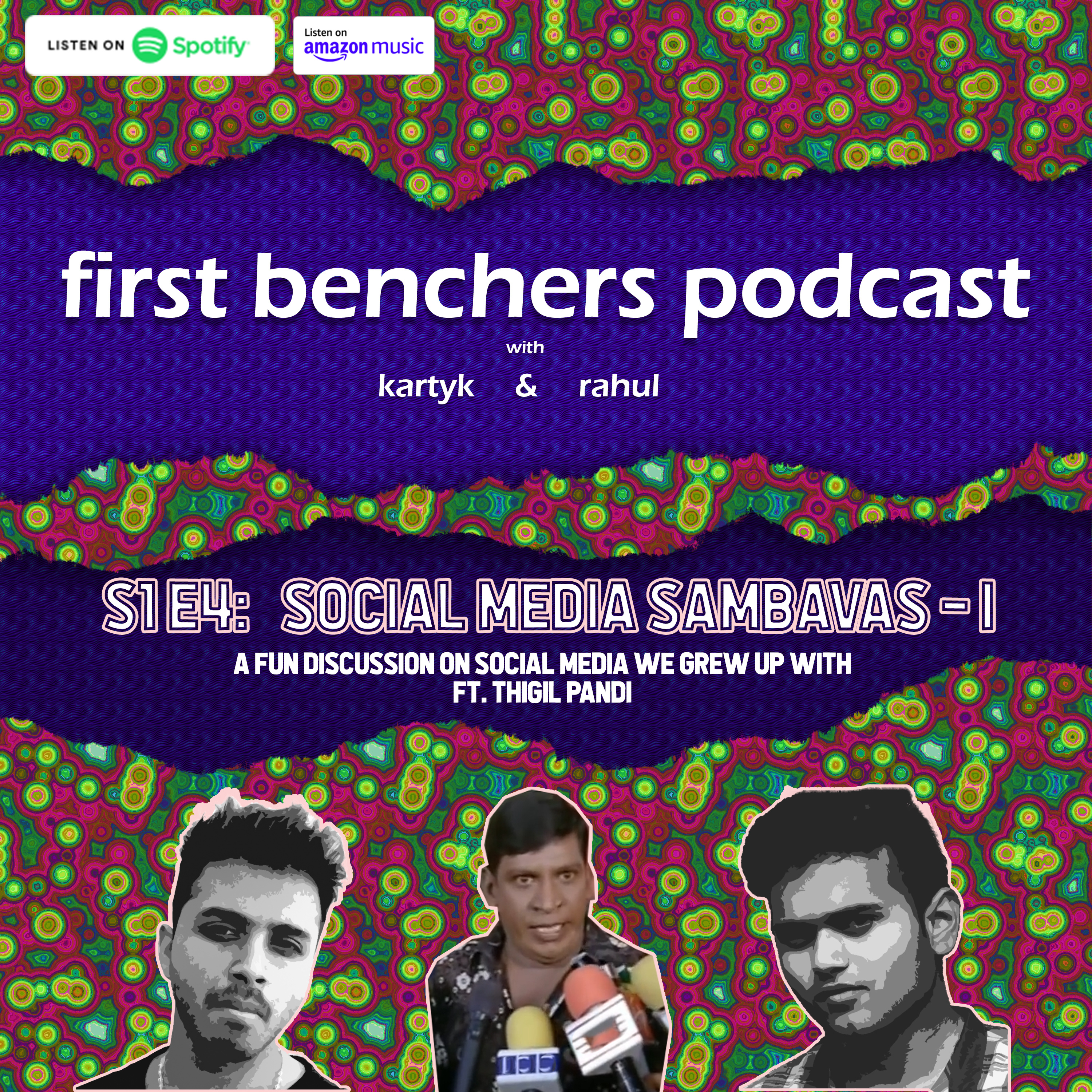 S1E4: Social Media Sambavas - I - A Fun Discussion on Social media we grew up with Ft. Thigil Pandi episode artwork