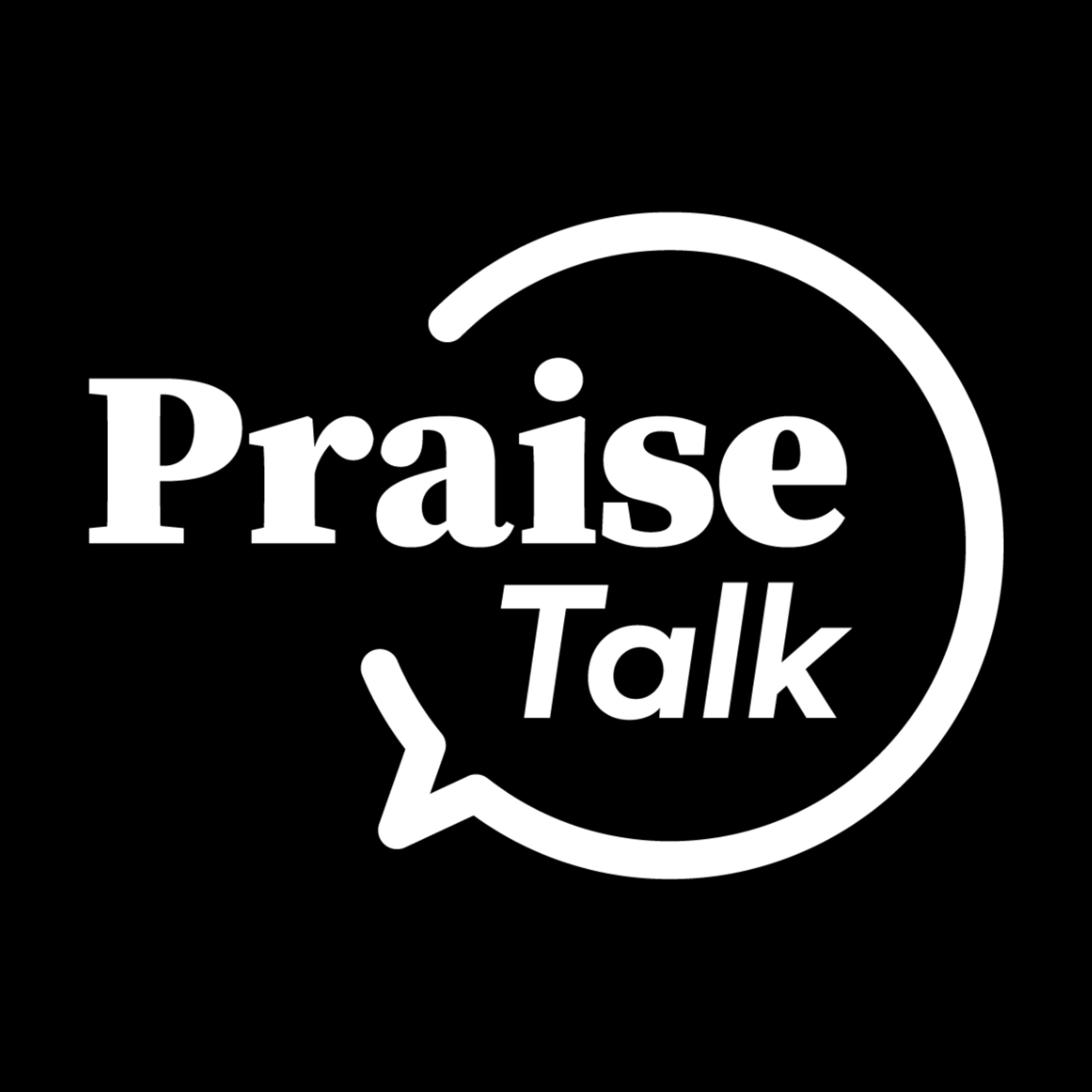 Praise Talk