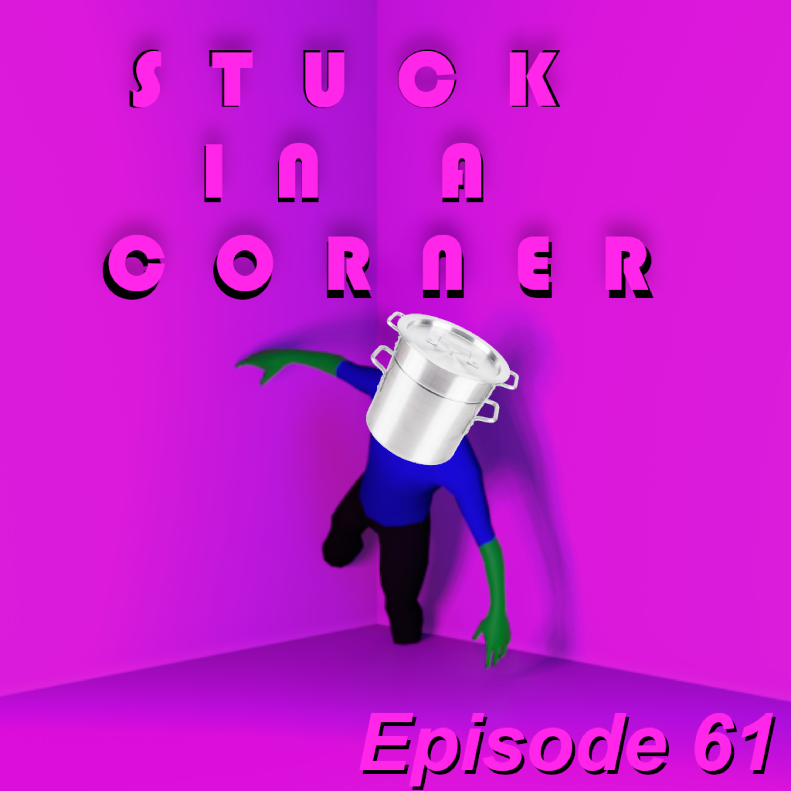 Stuck In A Corner