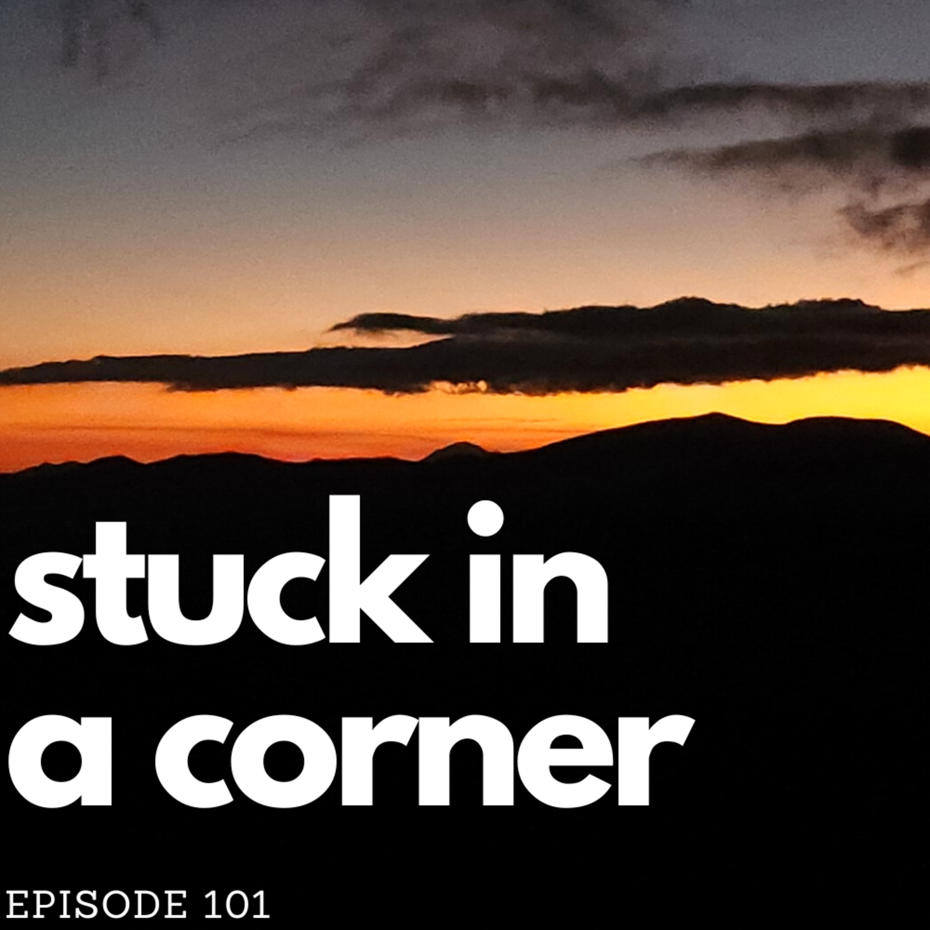 Stuck In A Corner
