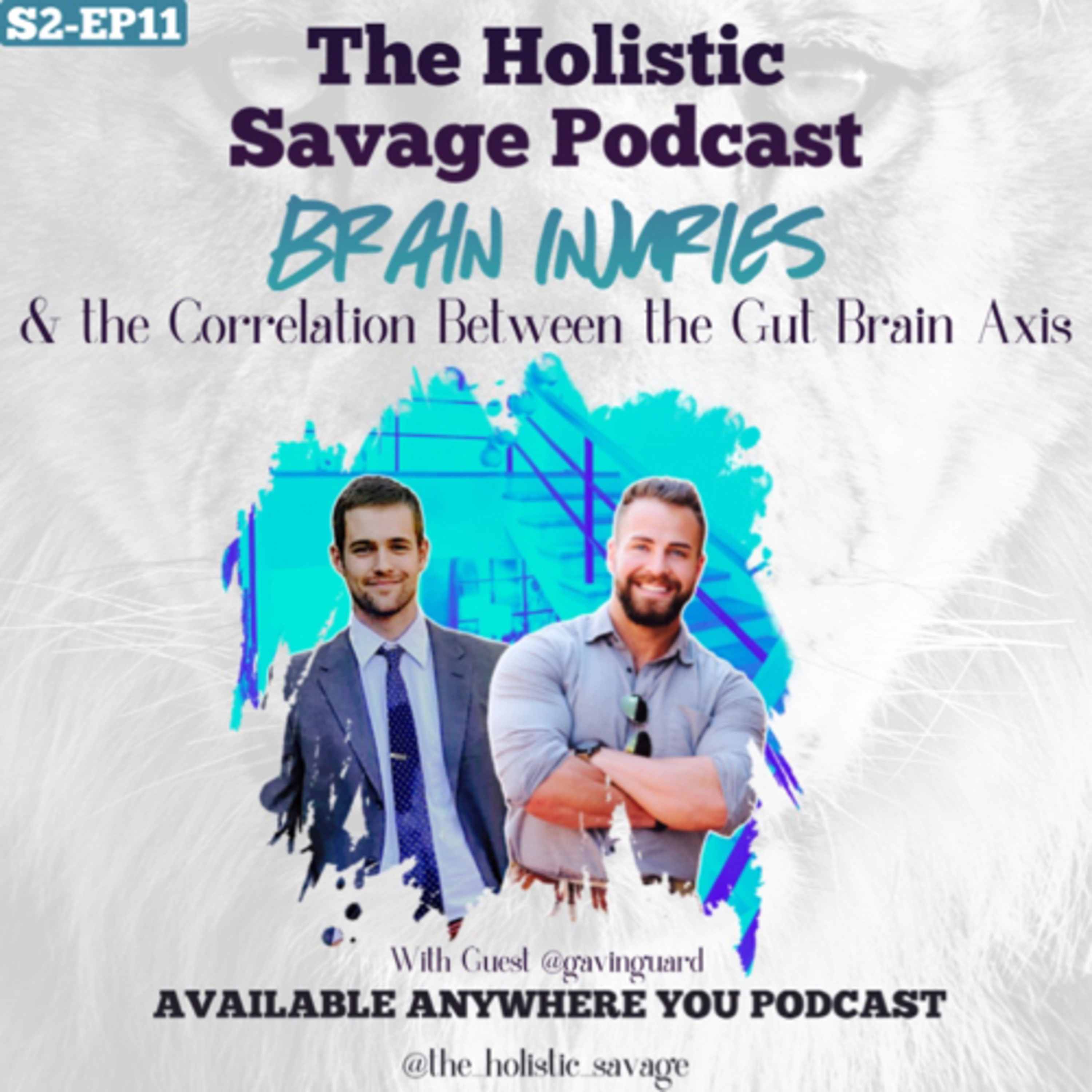 23: Brain Injuries and the Correlation Between the Brain Gut Axis with Gavin Guard episode artwork