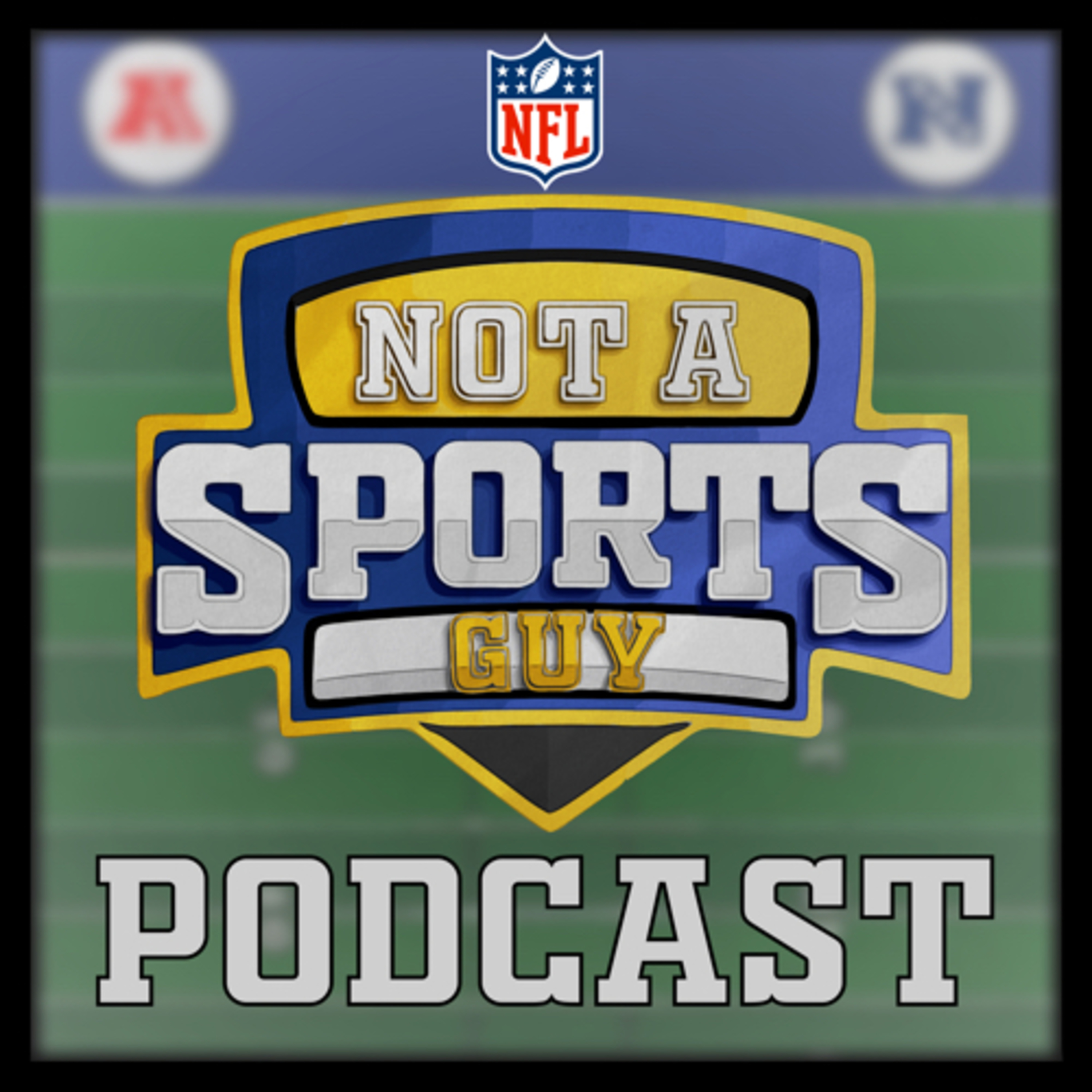 Not a Sports Guy Podcast