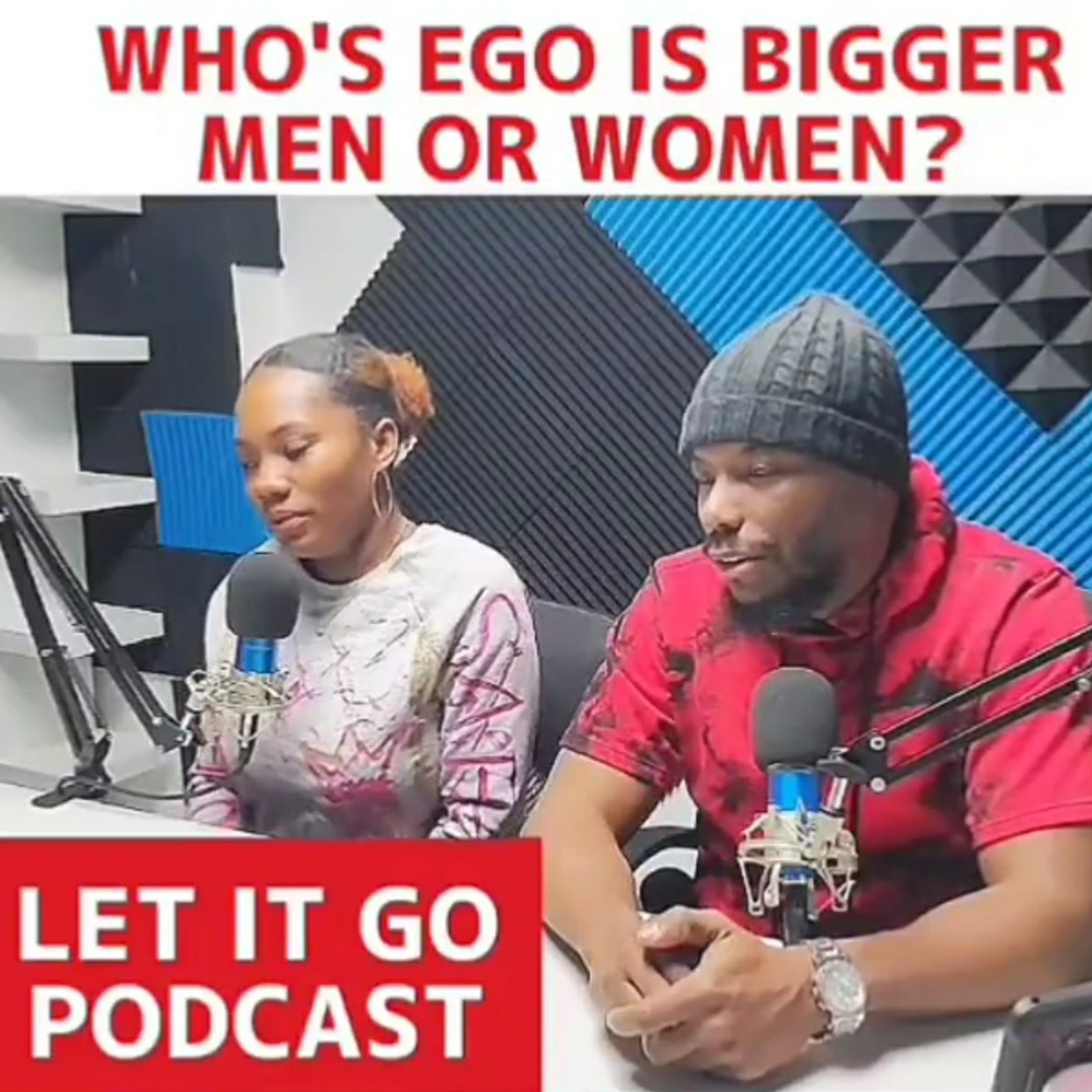 WHO HAS THE BIGGER EGO? MEN OR WOMEN? episode artwork