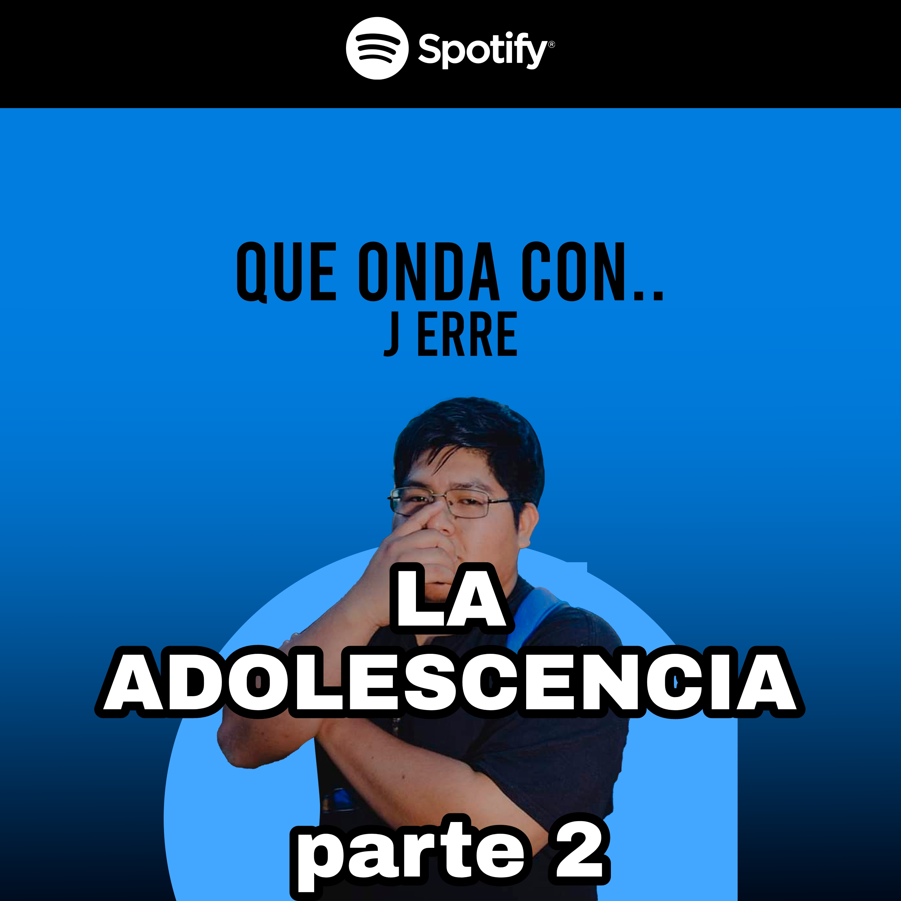 Que Onda Con...