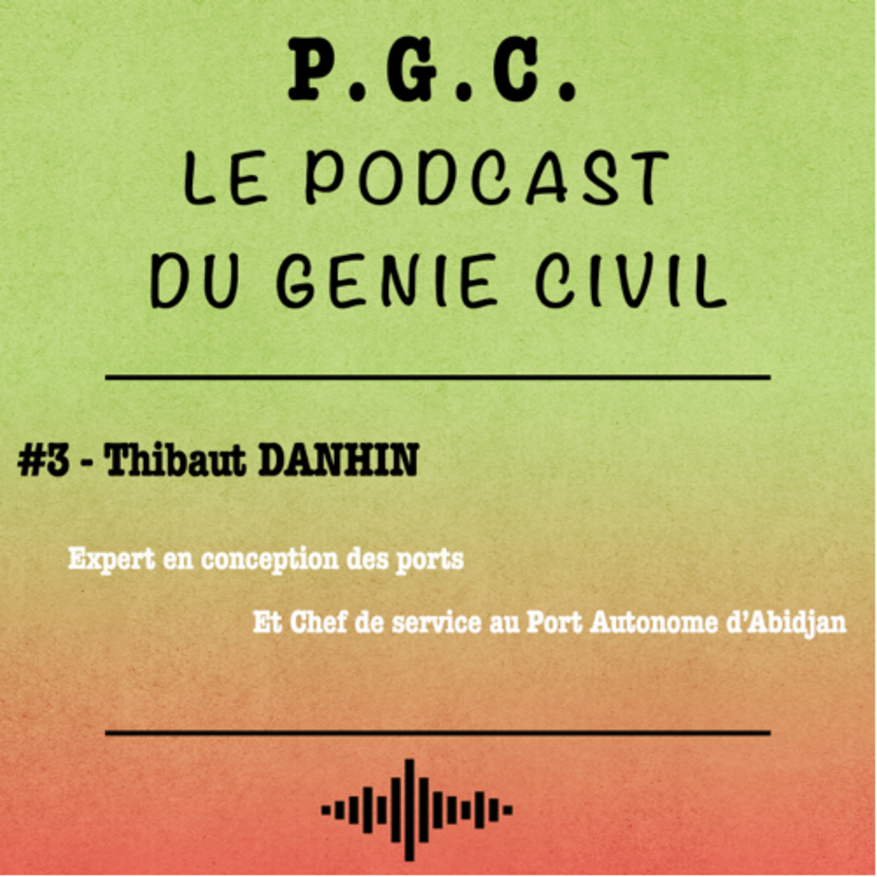 PGC - Le Podcast du Génie Civil