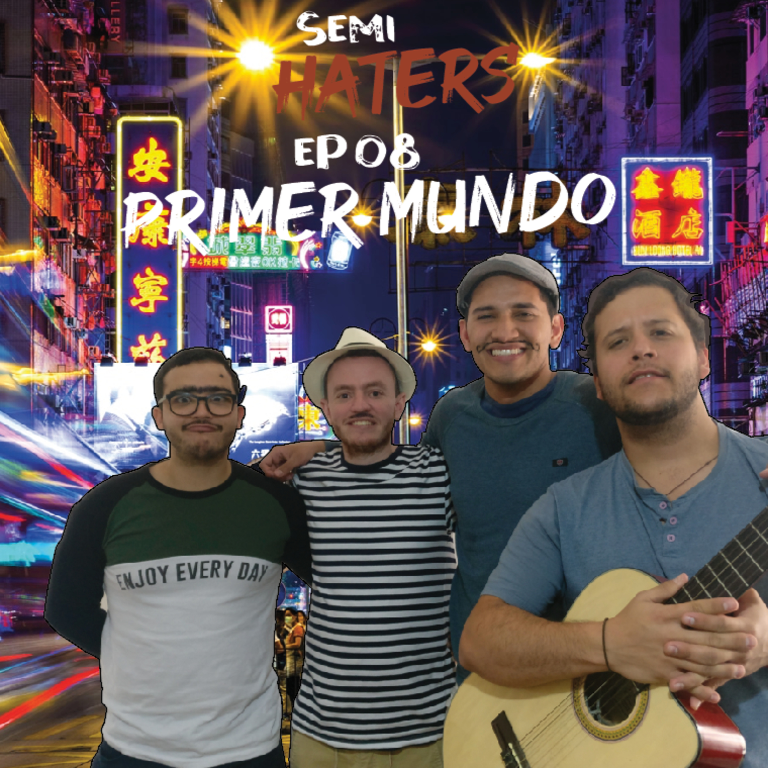 EP08 - Primer Mundo