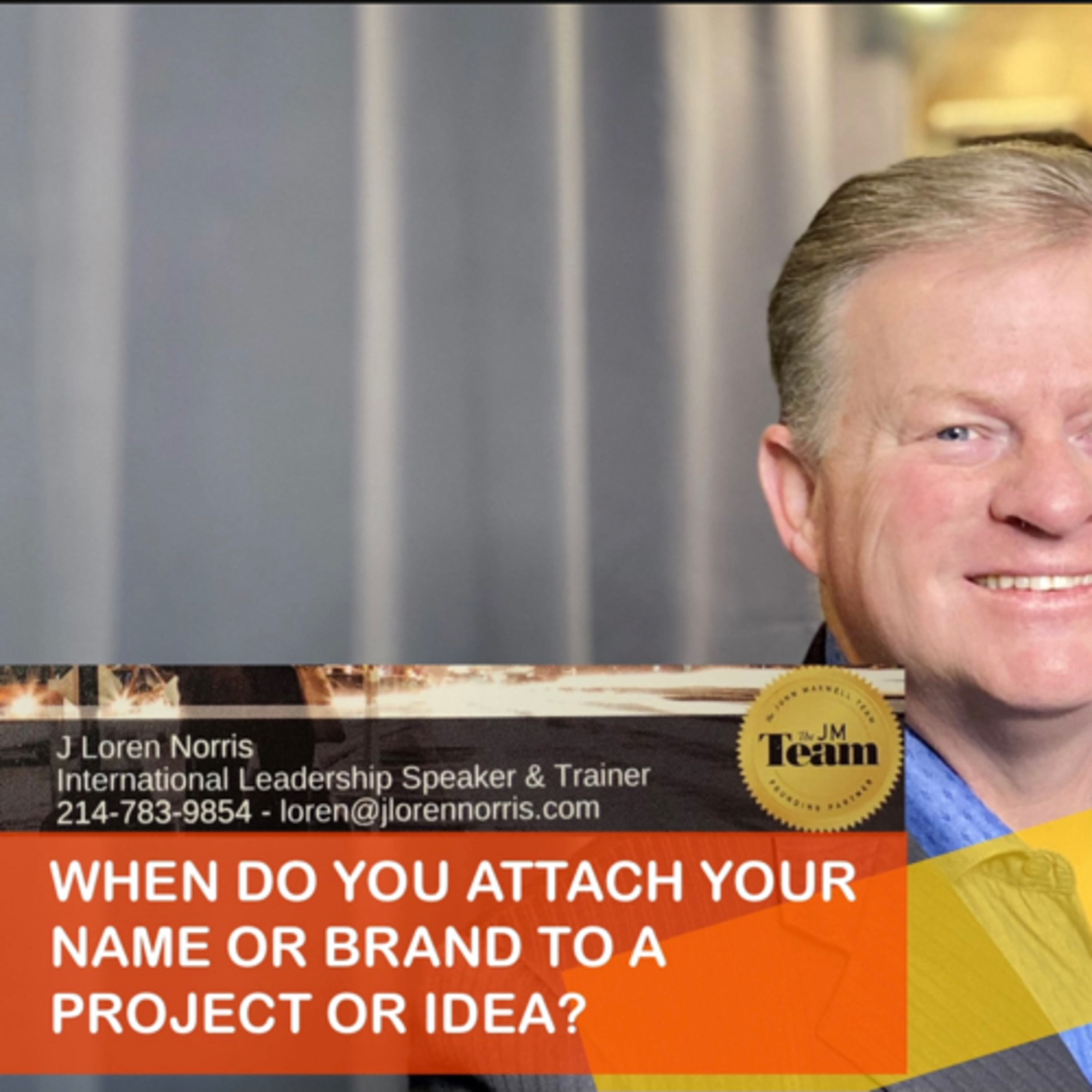 WHEN DO YOU ATTACH YOUR NAME OR BRAND TO A PROJECT OR IDEA? episode artwork