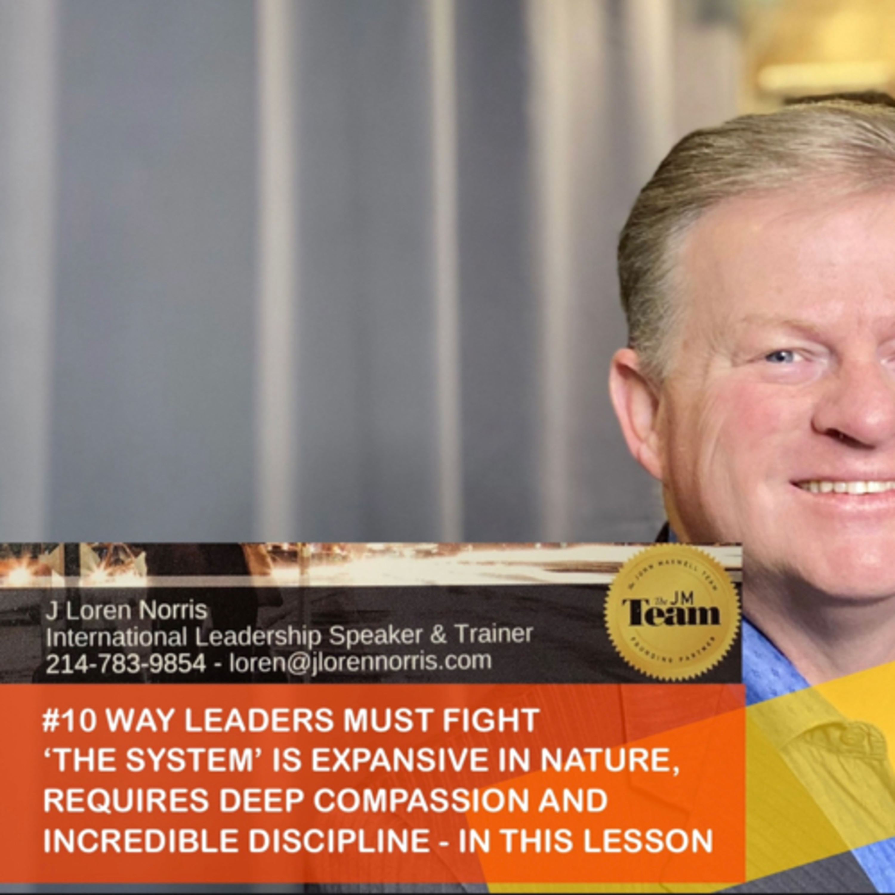 #10 WAY LEADERS MUST FIGHT ‘THE SYSTEM’ IS EXPANSIVE IN NATURE episode artwork
