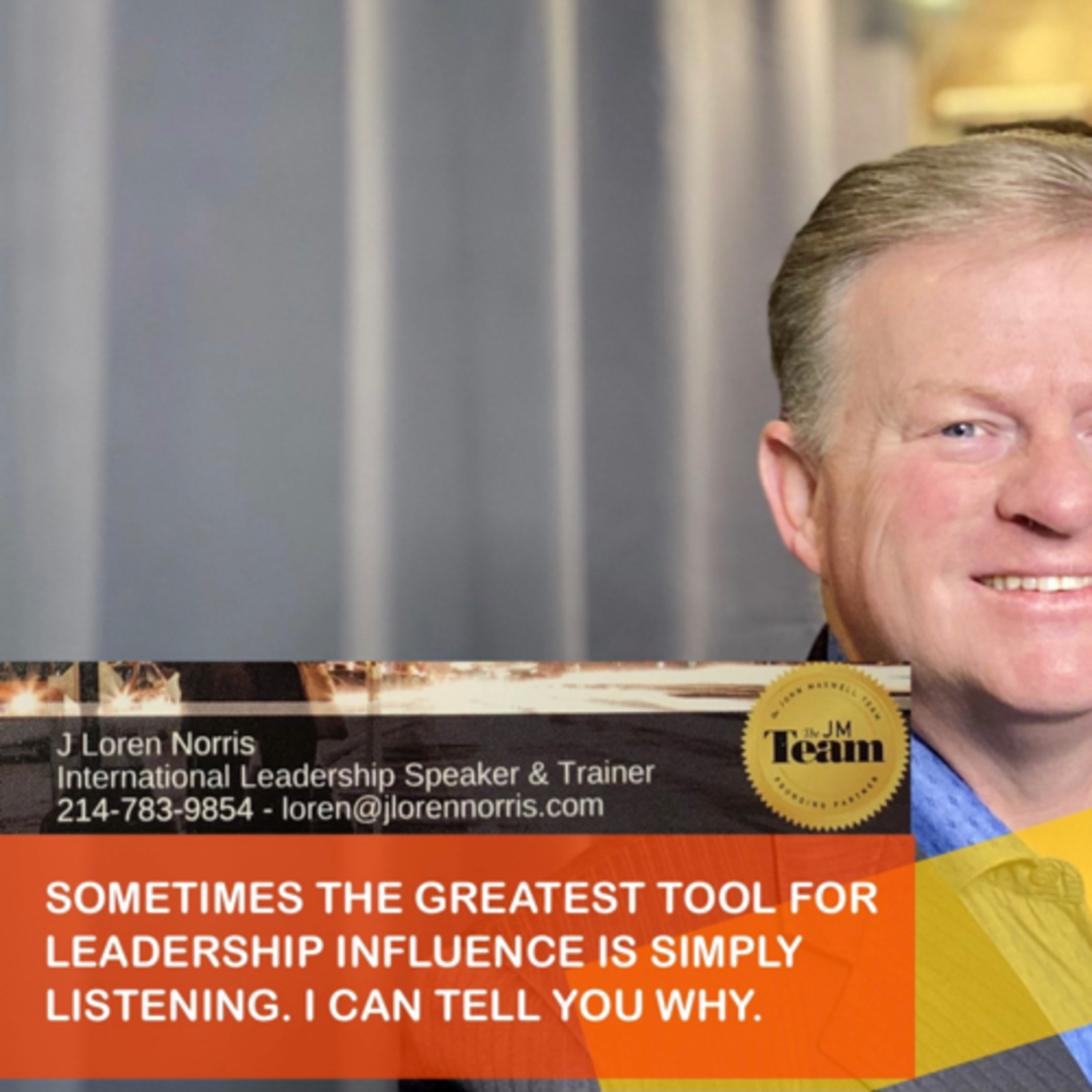 SOMETIMES THE GREATEST TOOL FOR LEADERSHIP INFLUENCE IS SIMPLY LISTENING. I CAN TELL YOU WHY.​ episode artwork