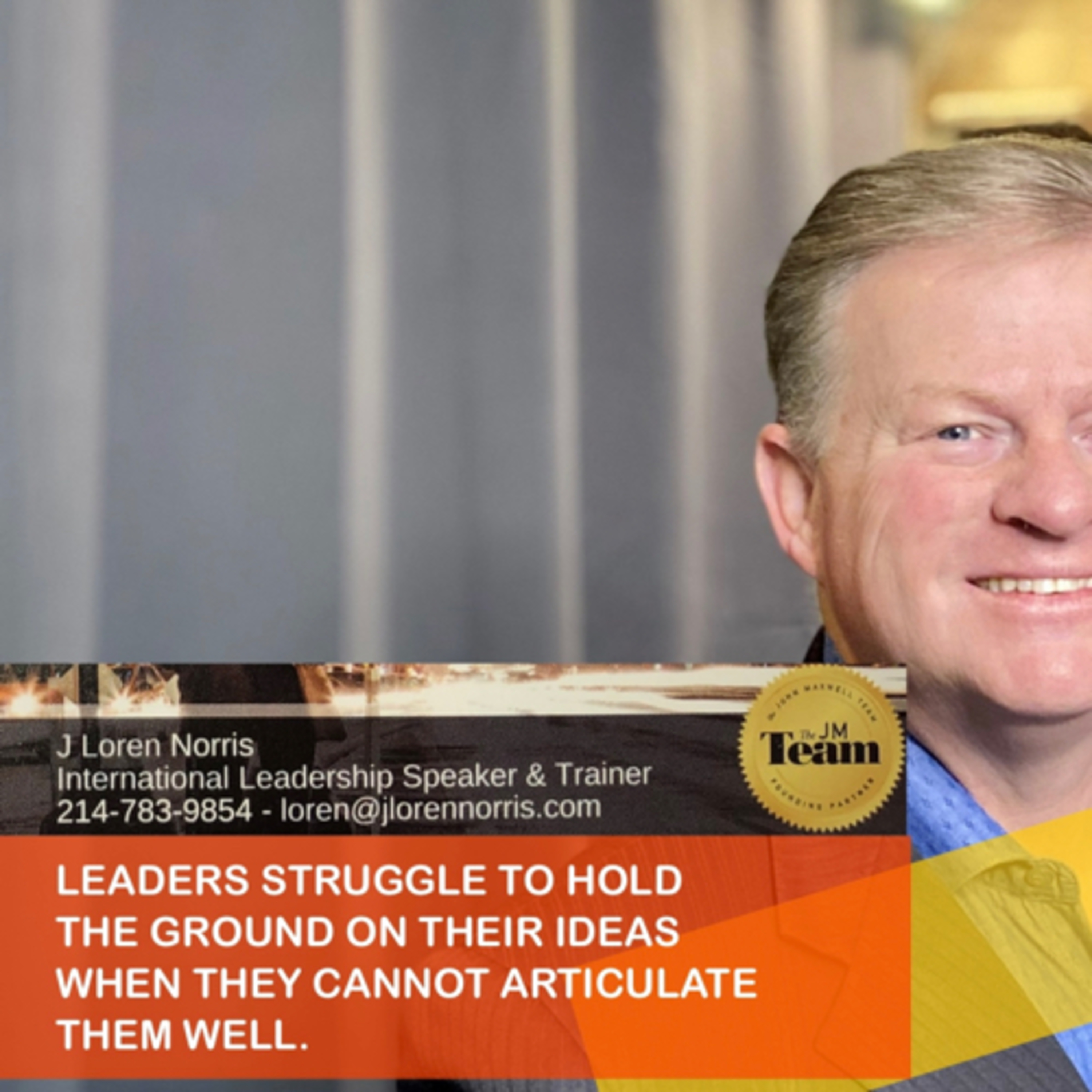 LEADERS STRUGGLE TO HOLD THE GROUND ON THEIR IDEAS WHEN THEY CANNOT ARTICULATE THEM WELL. episode artwork