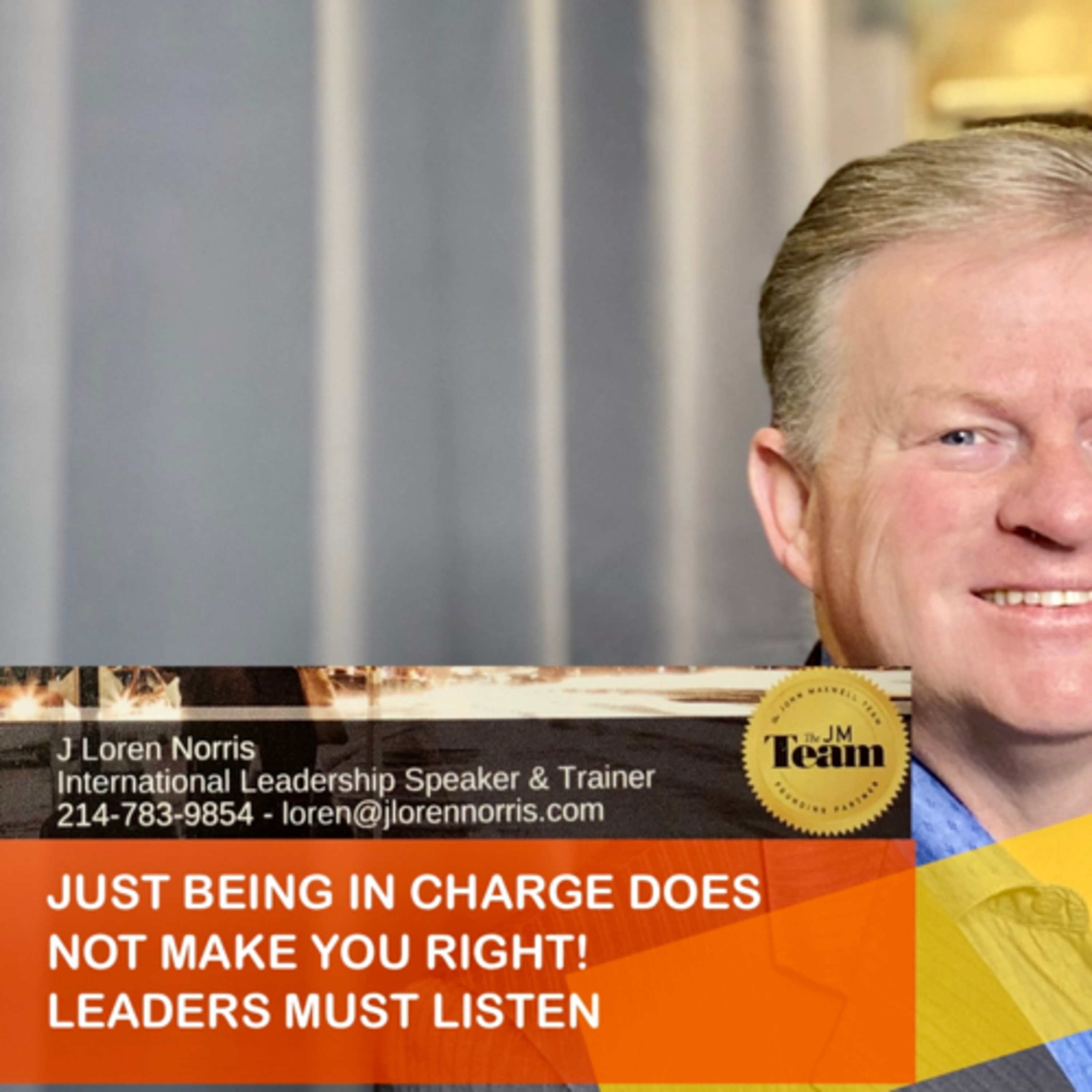 JUST BEING IN CHARGE DOES NOT MAKE YOU RIGHT! LEADERS MUST LISTEN. episode artwork