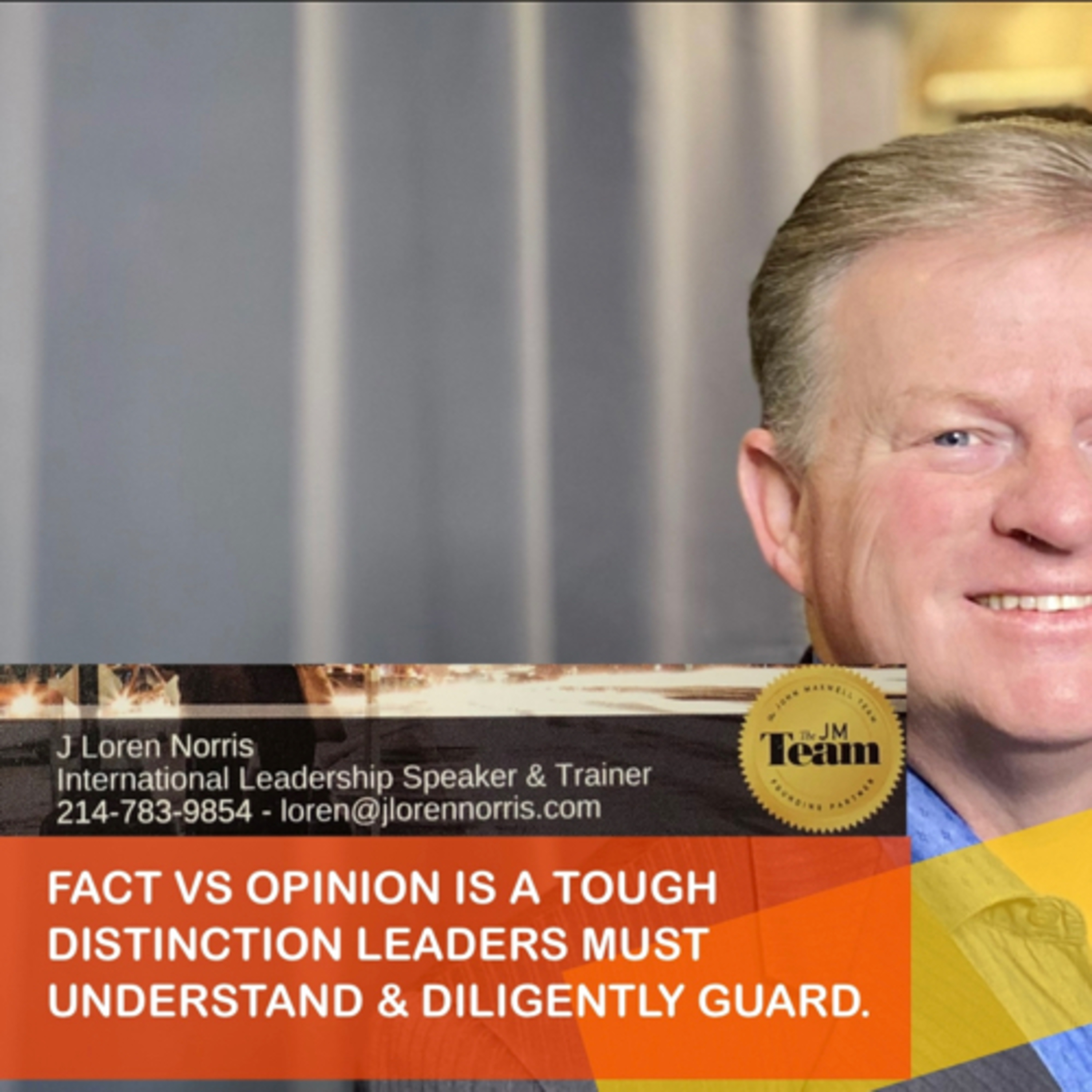 FACT VS OPINION IS A TOUGH DISTINCTION LEADERS MUST UNDERSTAND AND DILIGENTLY GUARD.  episode artwork