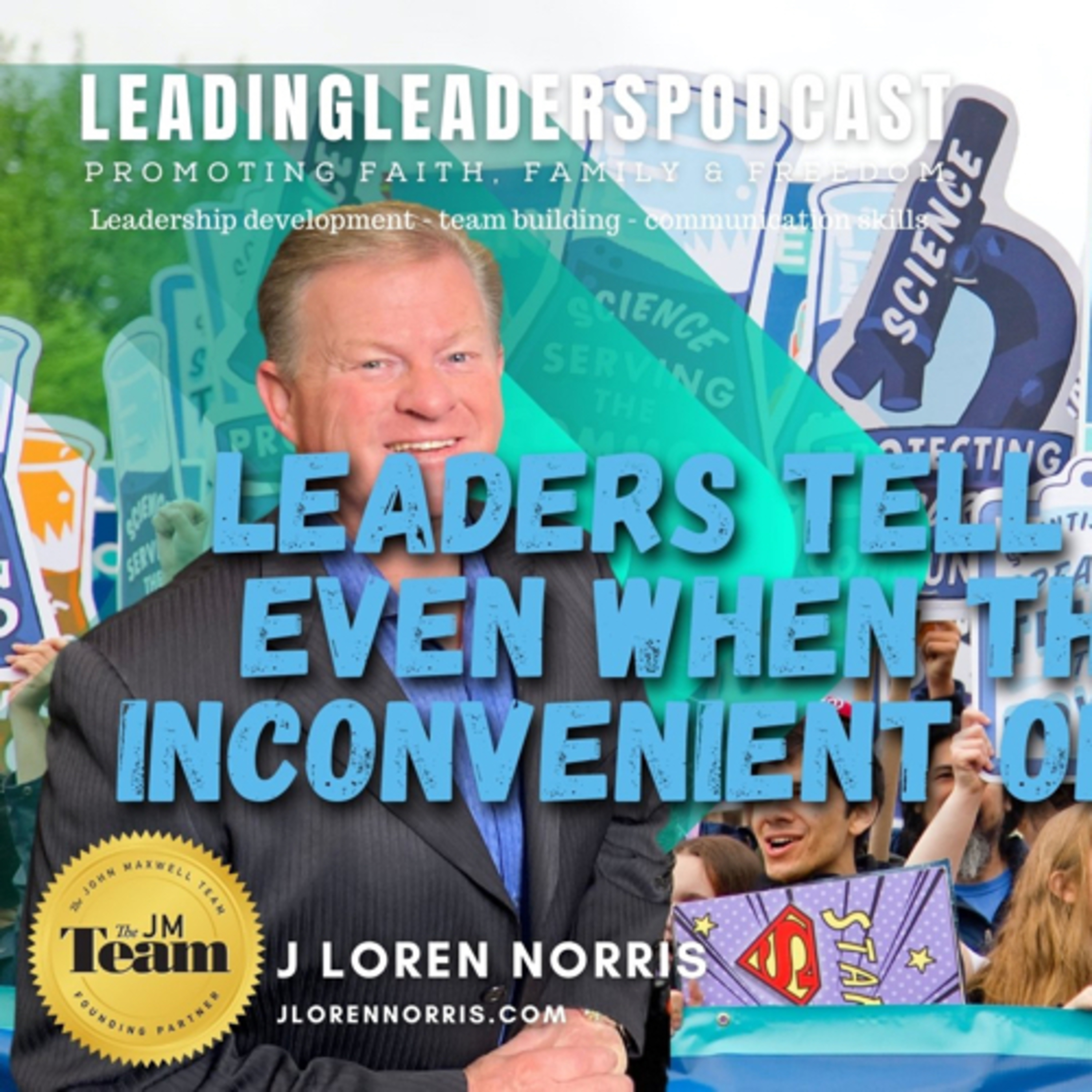 LEADERS TELL IT LIKE IT IS EVEN WHEN THE TRUTH IS INCONVENIENT OR OFFENSIVE. episode artwork