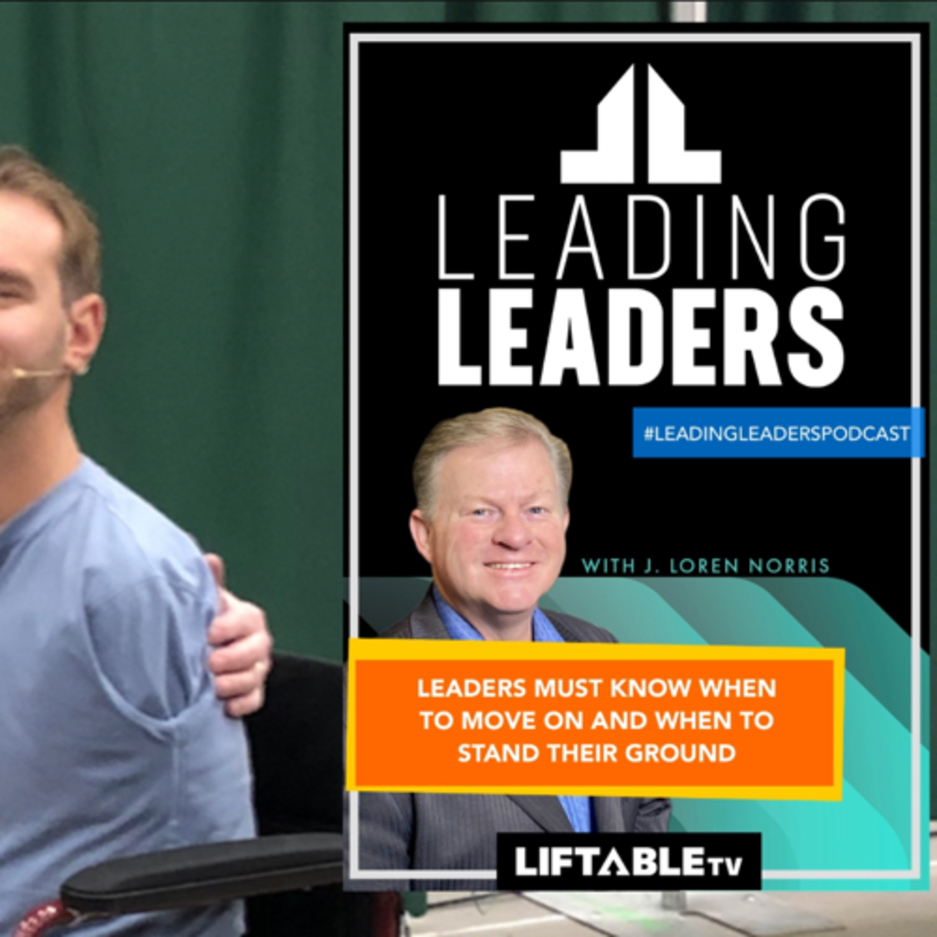 LEADERS MUST KNOW WHEN TO MOVE ON AND WHEN TO STAND THEIR GROUND episode artwork