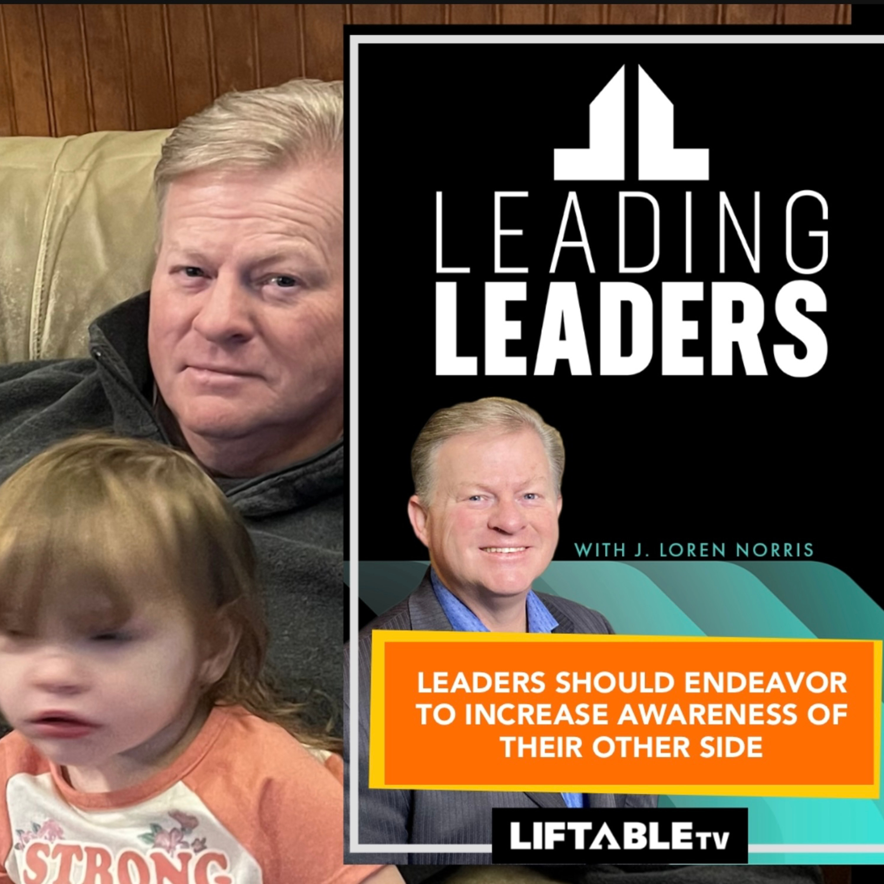 LEADERS SHOULD ENDEAVOR TO INCREASE AWARENESS OF THEIR OTHER SIDE episode artwork