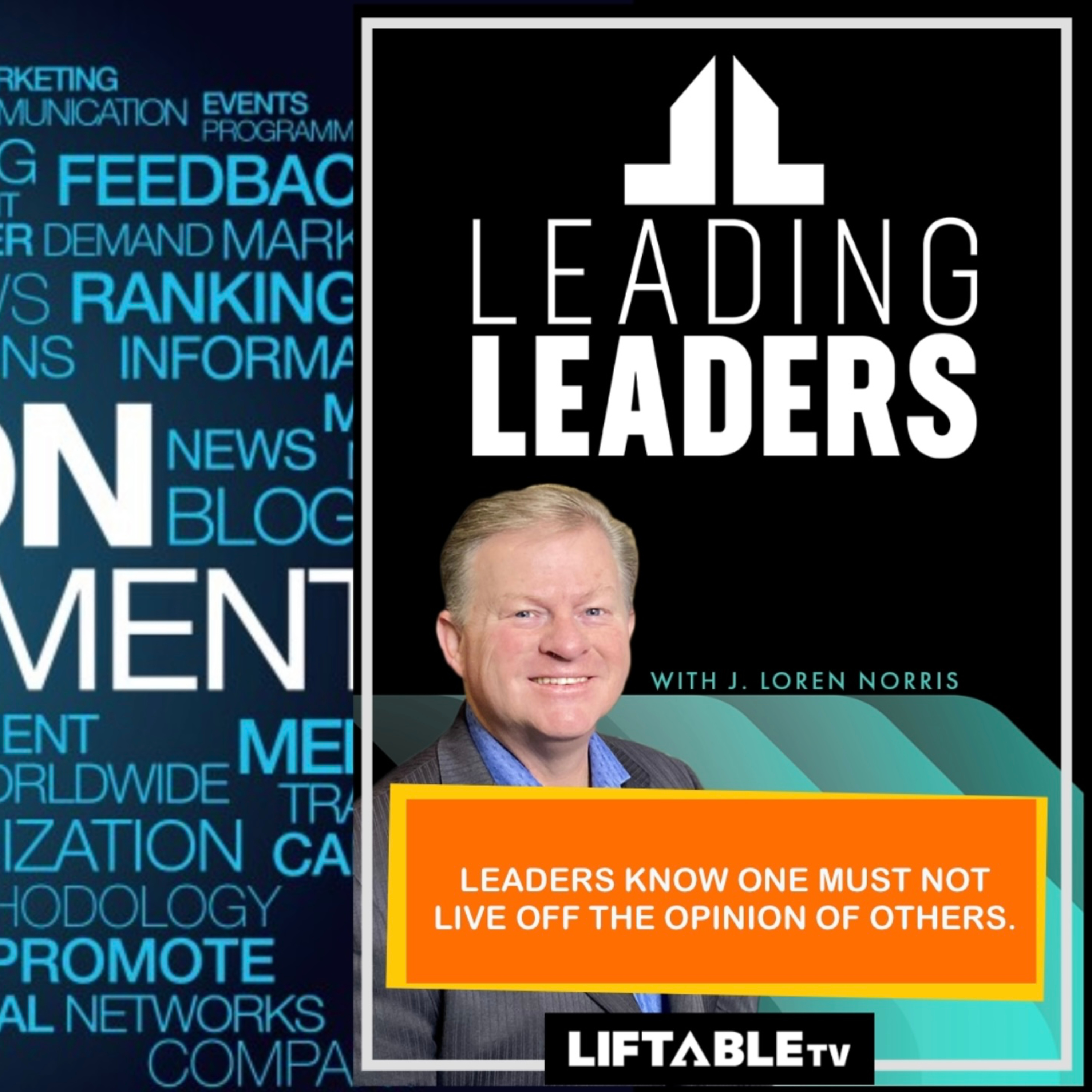 LEADERS KNOW ONE MUST NOT LIVE OFF THE OPINION OF OTHERS. episode artwork