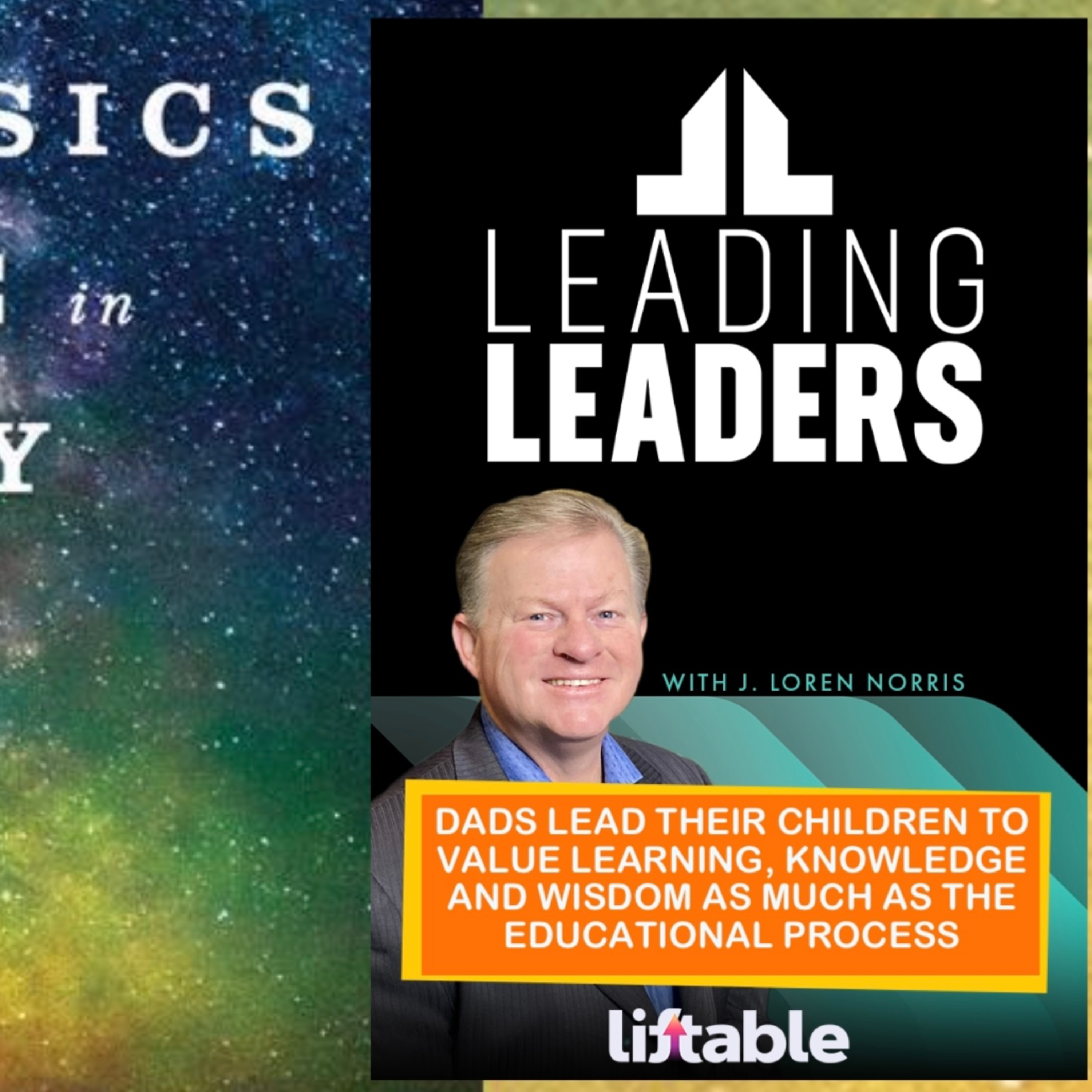 DADS LEAD THEIR CHILDREN TO VALUE LEARNING, KNOWLEDGE AND WISDOM AS MUCH AS THE EDUCATIONAL PROCESS episode artwork