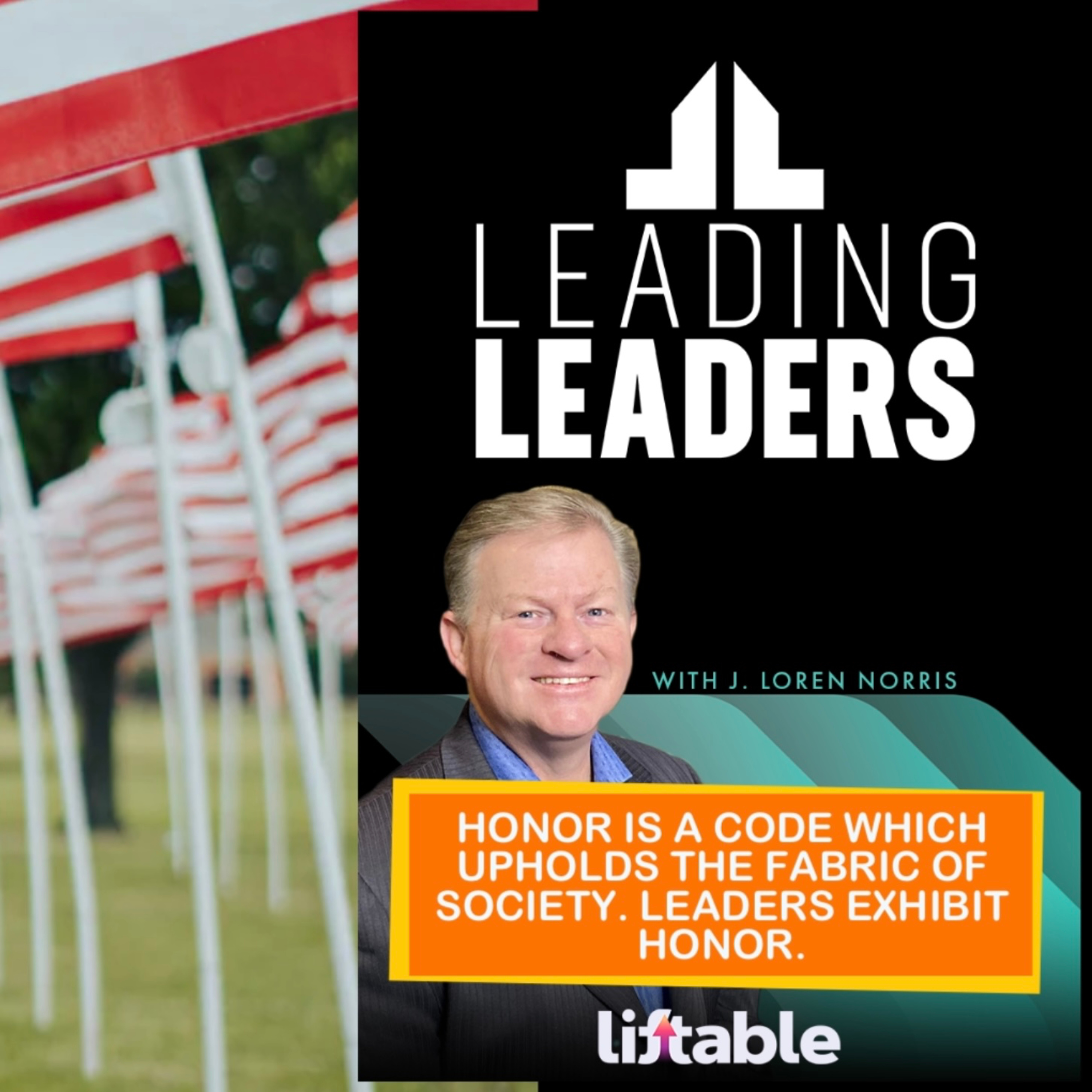 HONOR IS A CODE WHICH UPHOLDS THE FABRIC OF SOCIETY. LEADERS EXHIBIT HONOR. episode artwork