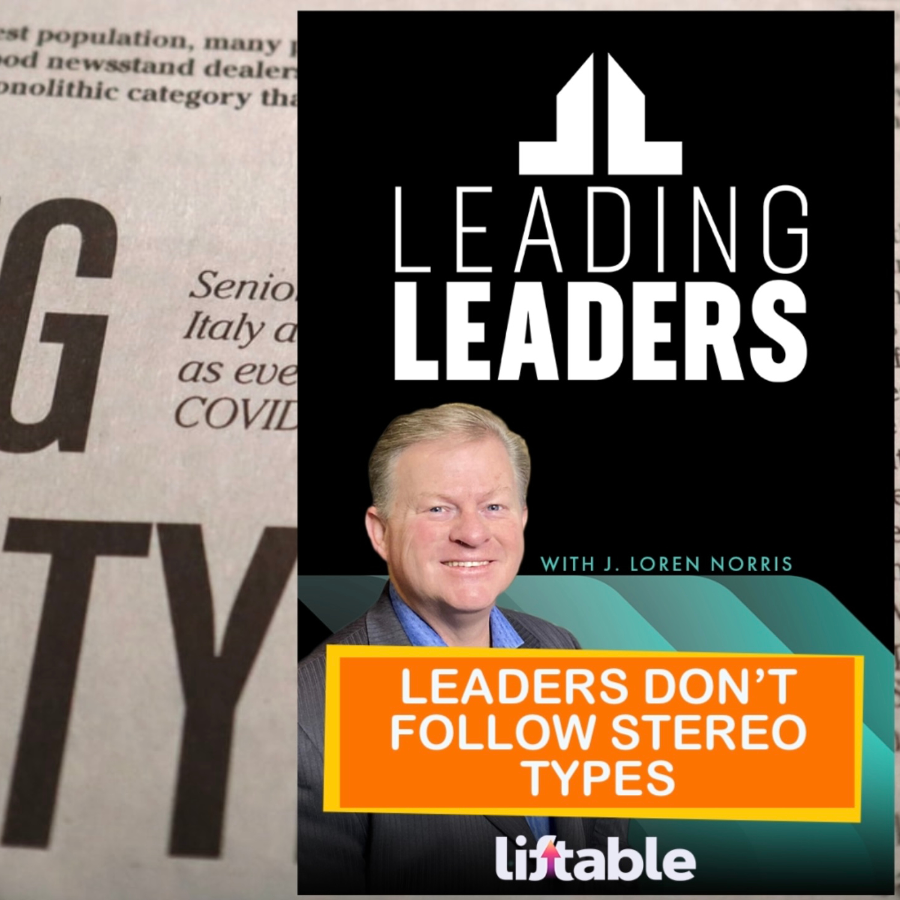 LEADERS DON’T FOLLOW STEREO TYPES episode artwork