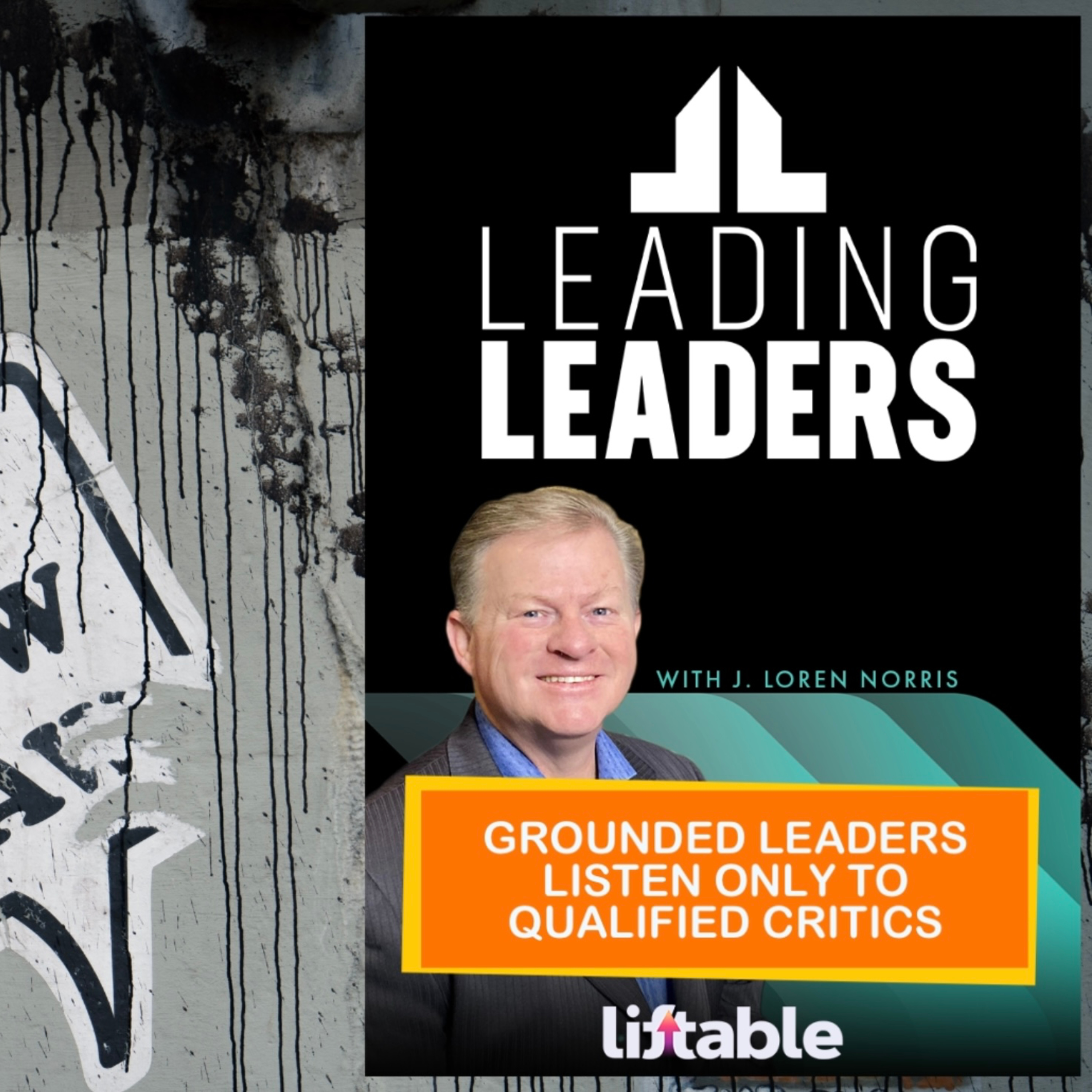 GROUNDED LEADERS LISTEN ONLY TO QUALIFIED CRITICS episode artwork