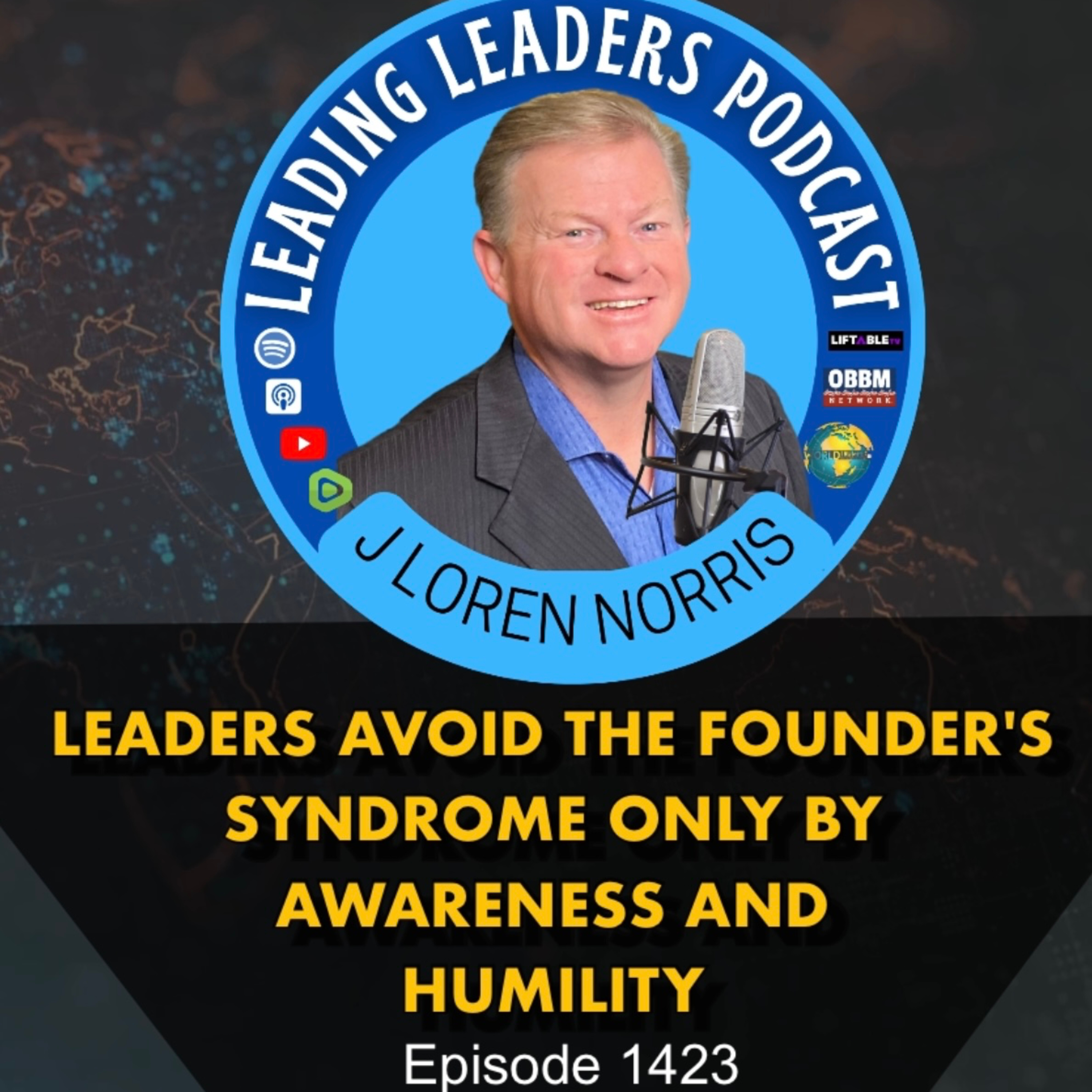 LEADERS AVOID THE FOUNDER'S SYNDROME ONLY BY AWARENESS AND HUMILITY episode artwork
