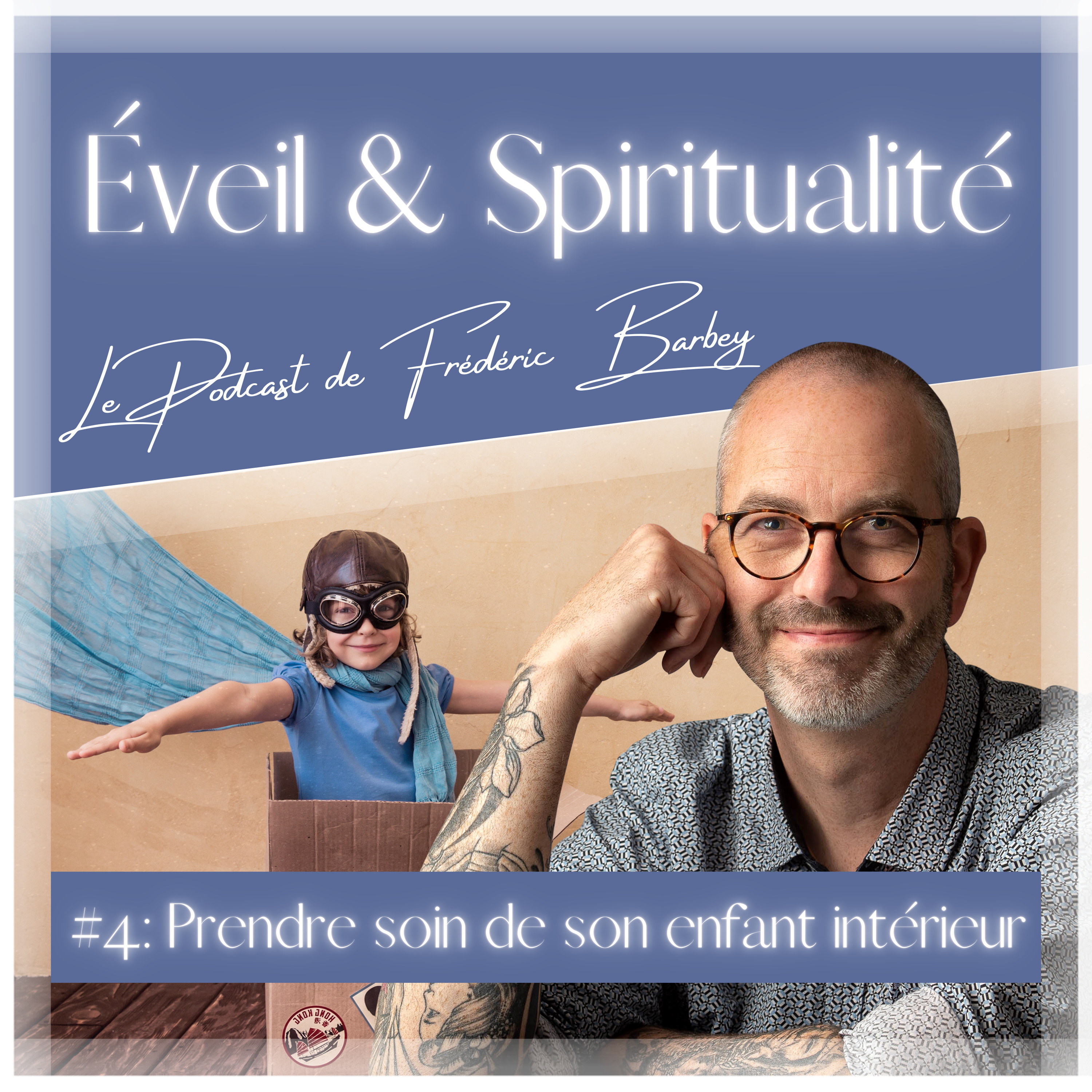 #4 Prendre soin de son enfant intérieur episode artwork