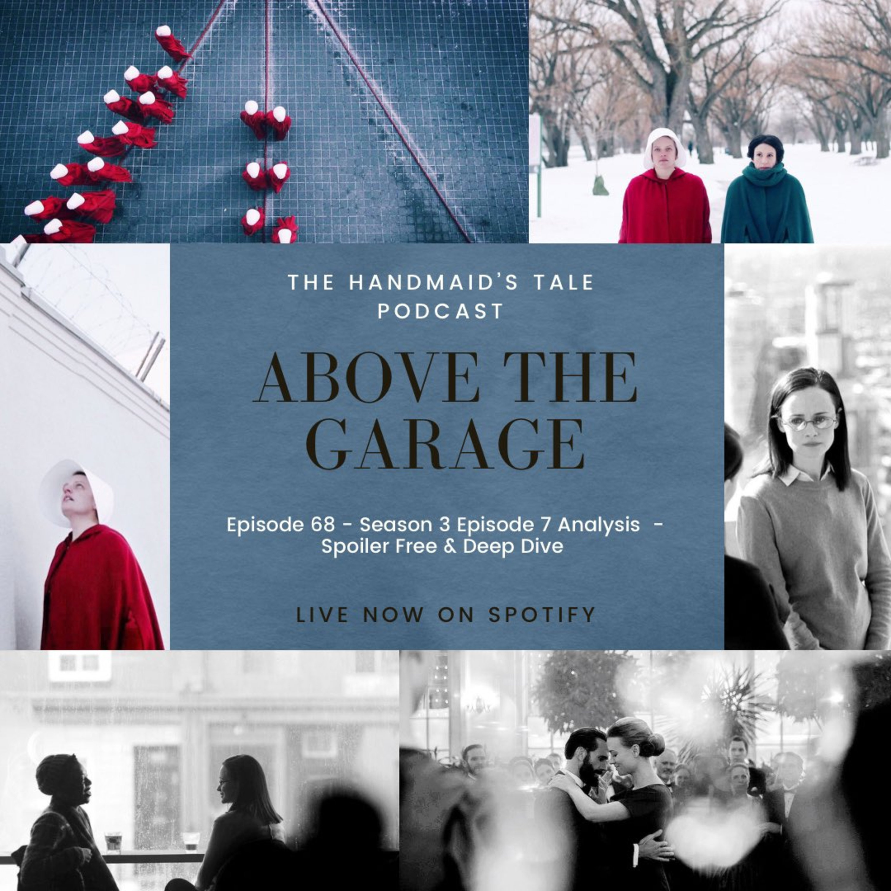 The Handmaid's Tale - Season 03 Episode 07 Analysis - Spoiler Free & Deep Dive episode artwork
