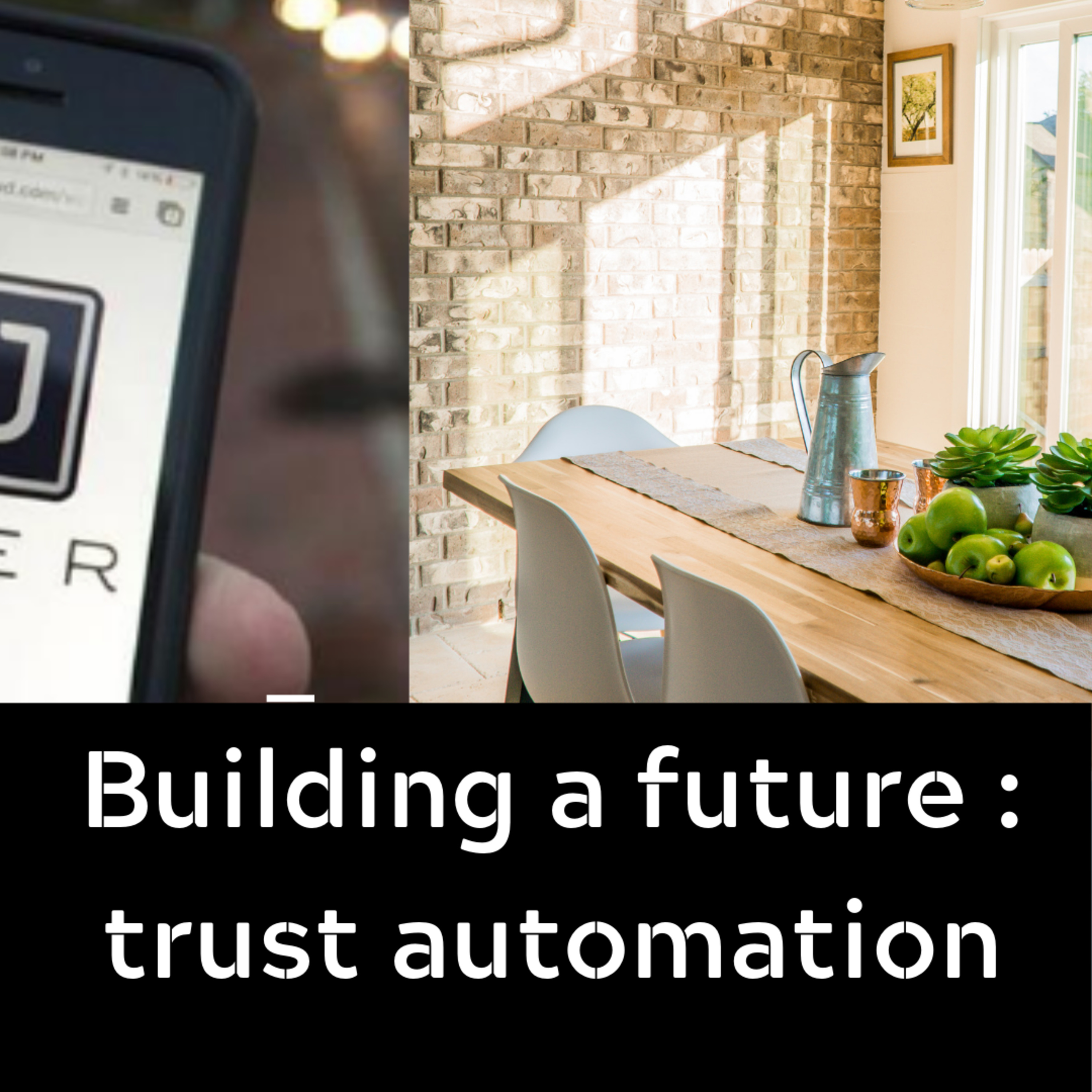 How Automated Trust looks and feels.