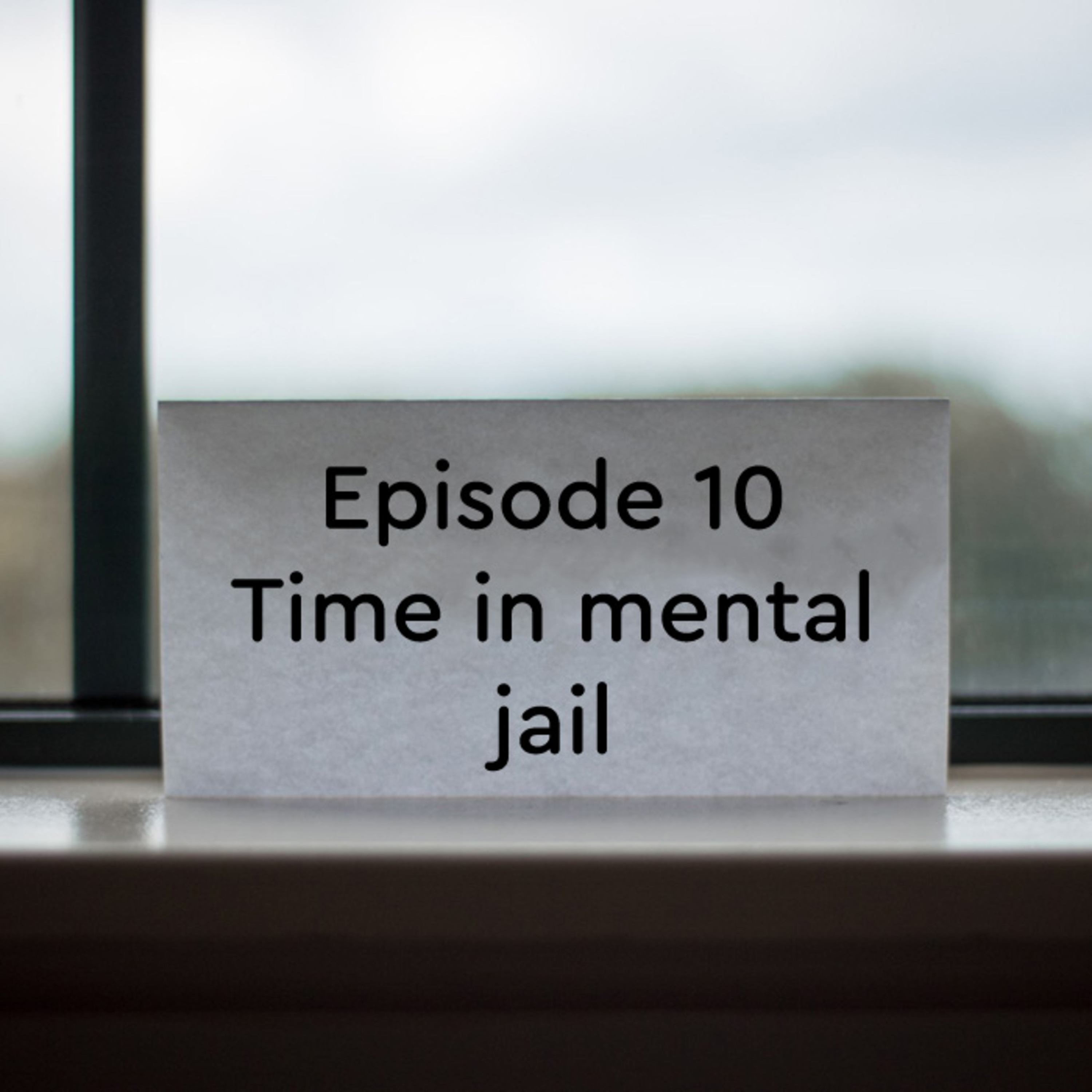 Time in mental jail  episode artwork