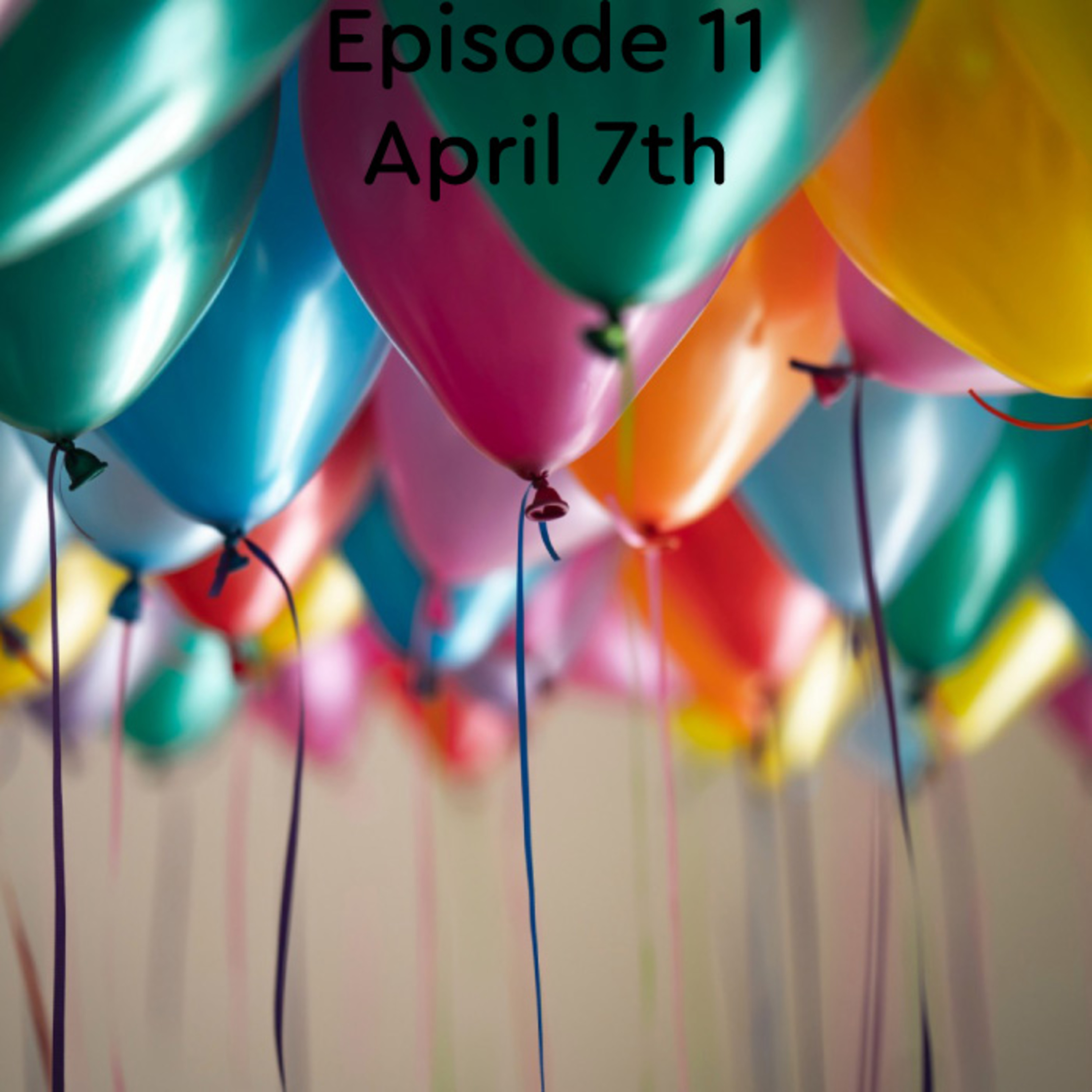 April 7th episode artwork