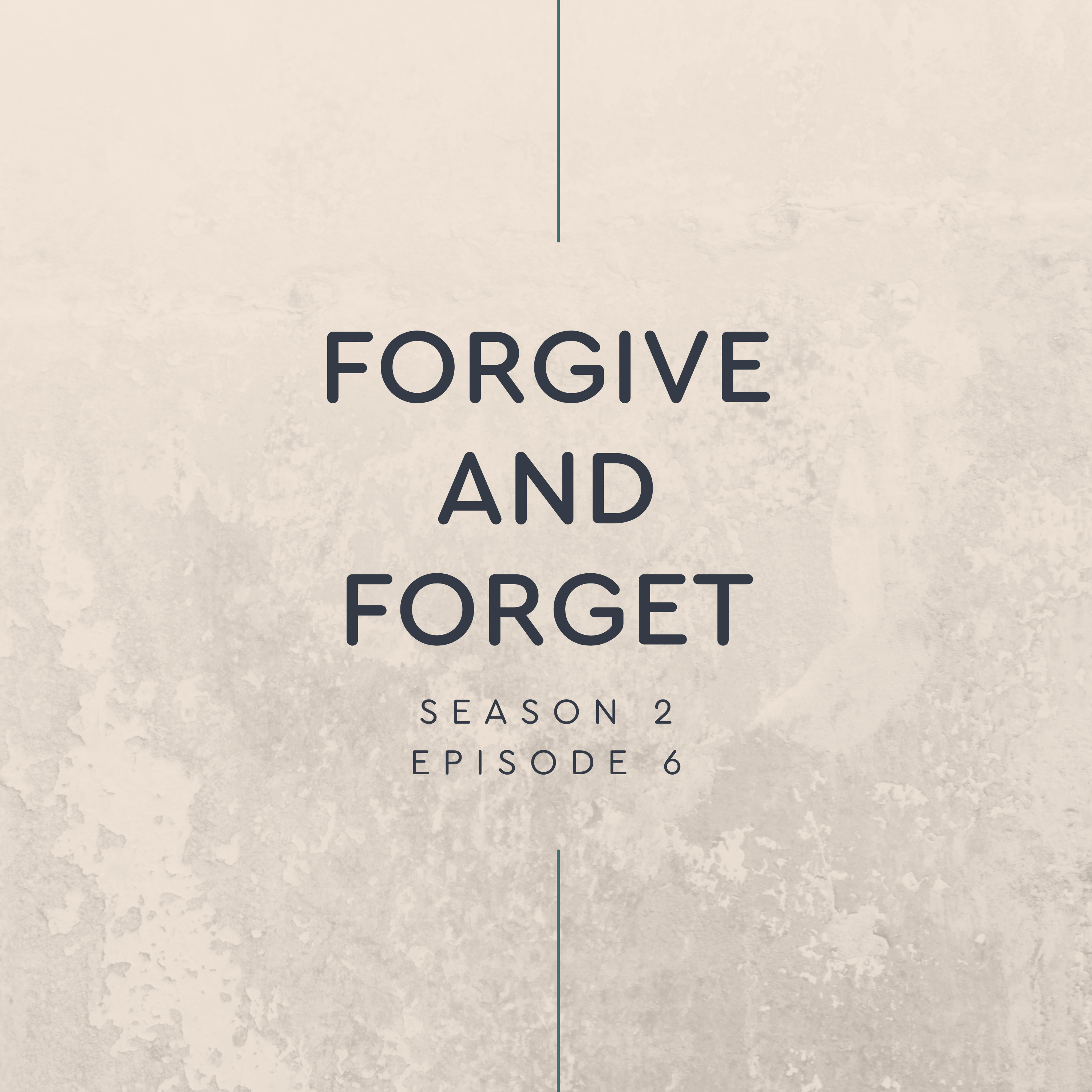 Forgive and forget episode artwork